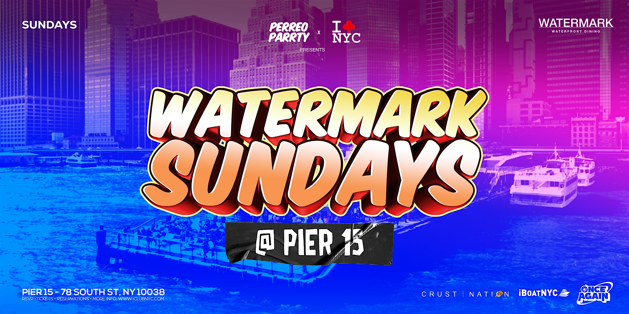 SUNDAYS @ WATERMARK PIER 15 at Watermark – New York, NY