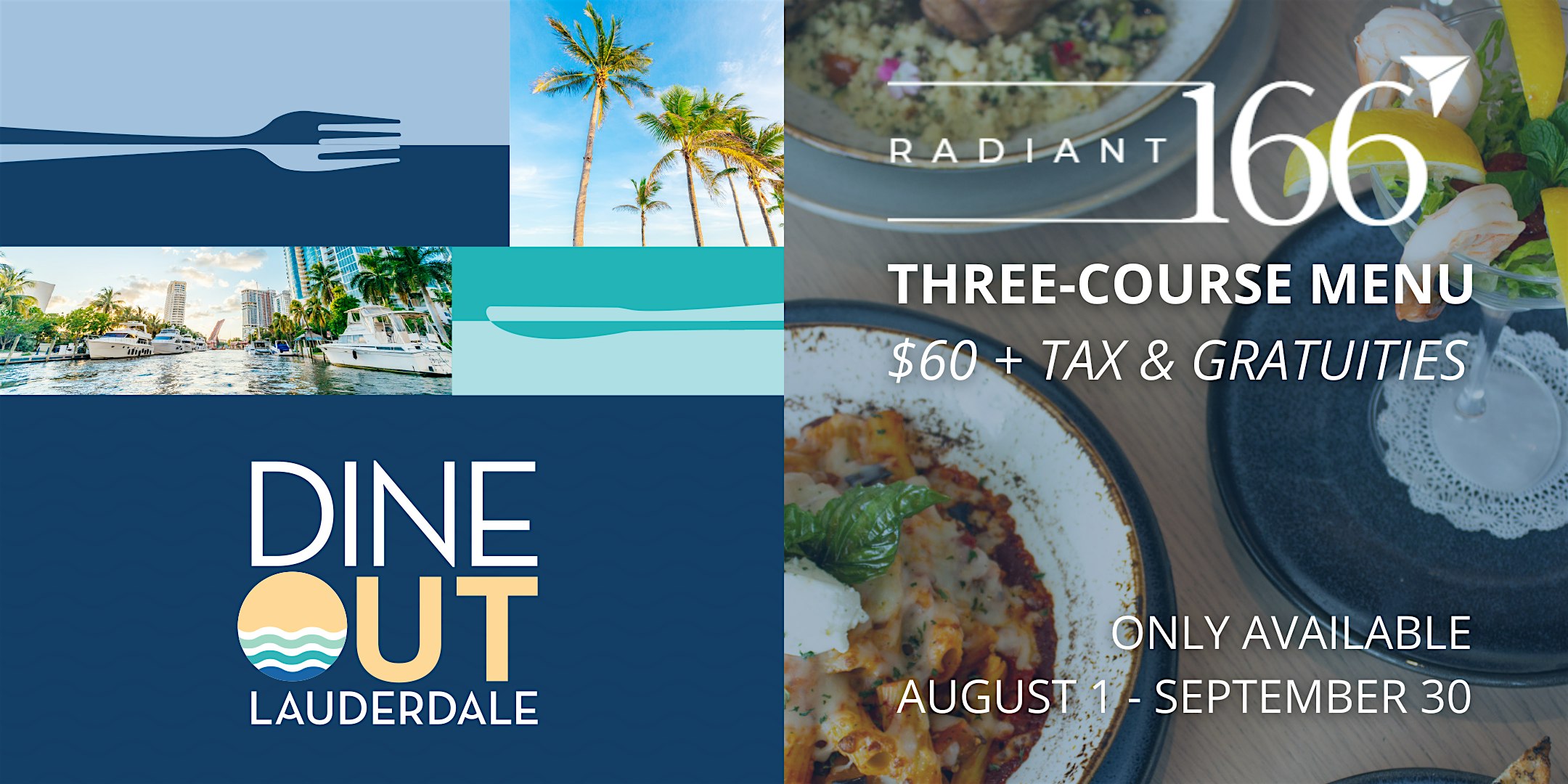 Special Dine Out Lauderdale Menu at Radiant 166 at Marriott Fort Lauderdale Airport – Dania Beach, FL