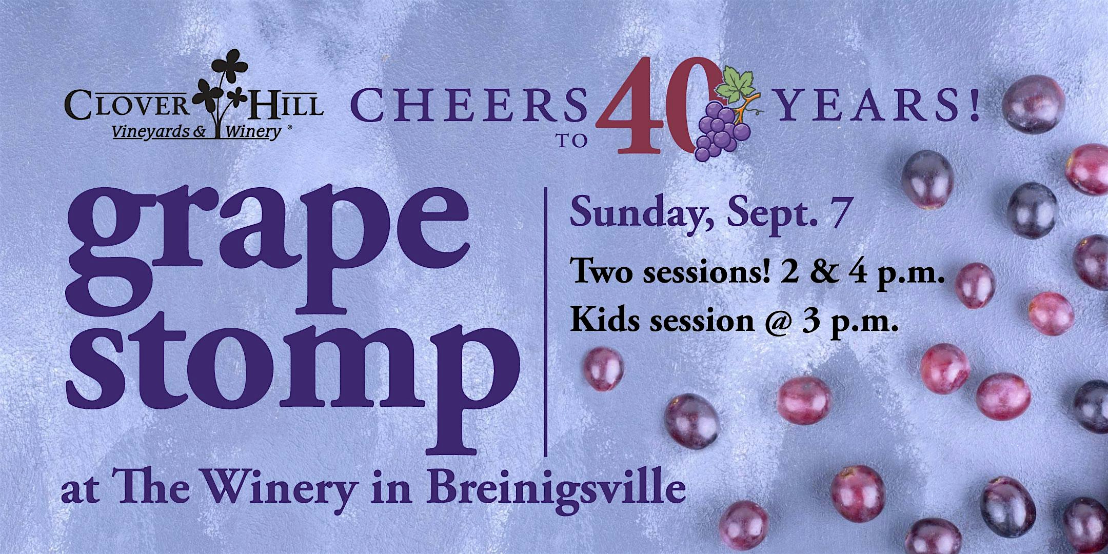 Cheers to 40 Years! Grape Stomp Festival at The Winery in Breinigsville at 9850 Newtown Road, Breinigsville, PA, USA – Breinigsville, PA