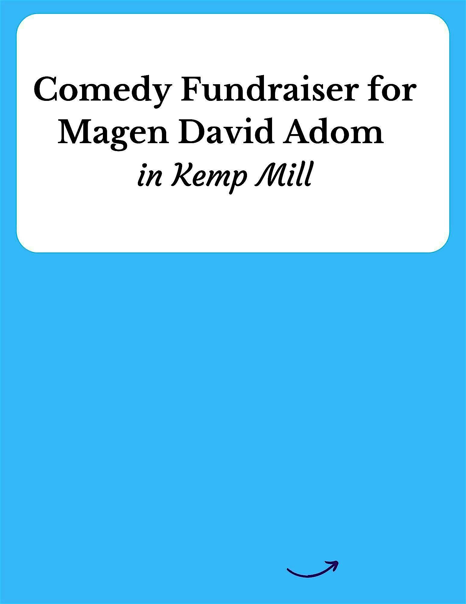 Comedy Fundraiser for Magen David Adom – in Kemp Mill at Ben Yehuda Pizza – Silver Spring, MD