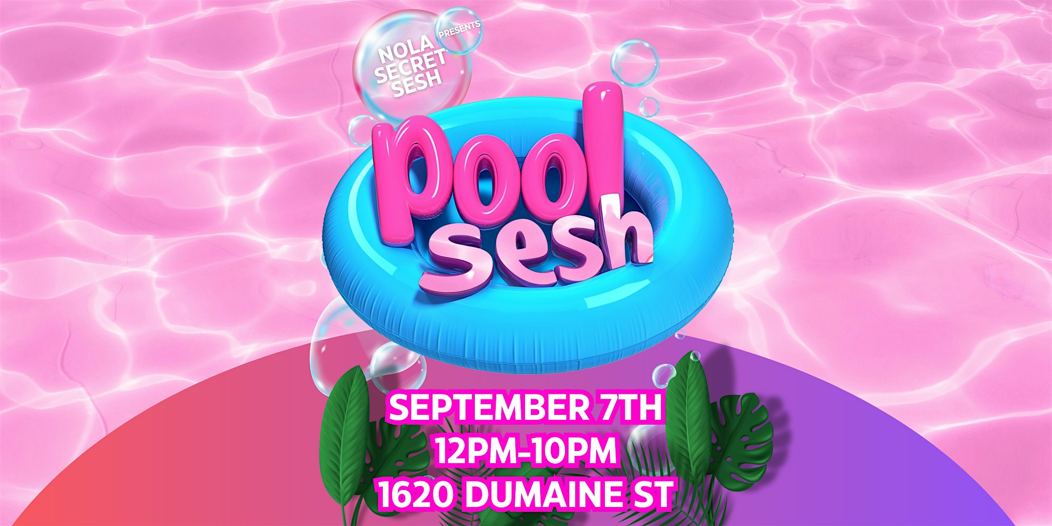 Pool Sesh September 7th at the Blue Crawfish hotel & Bar – New Orleans, LA