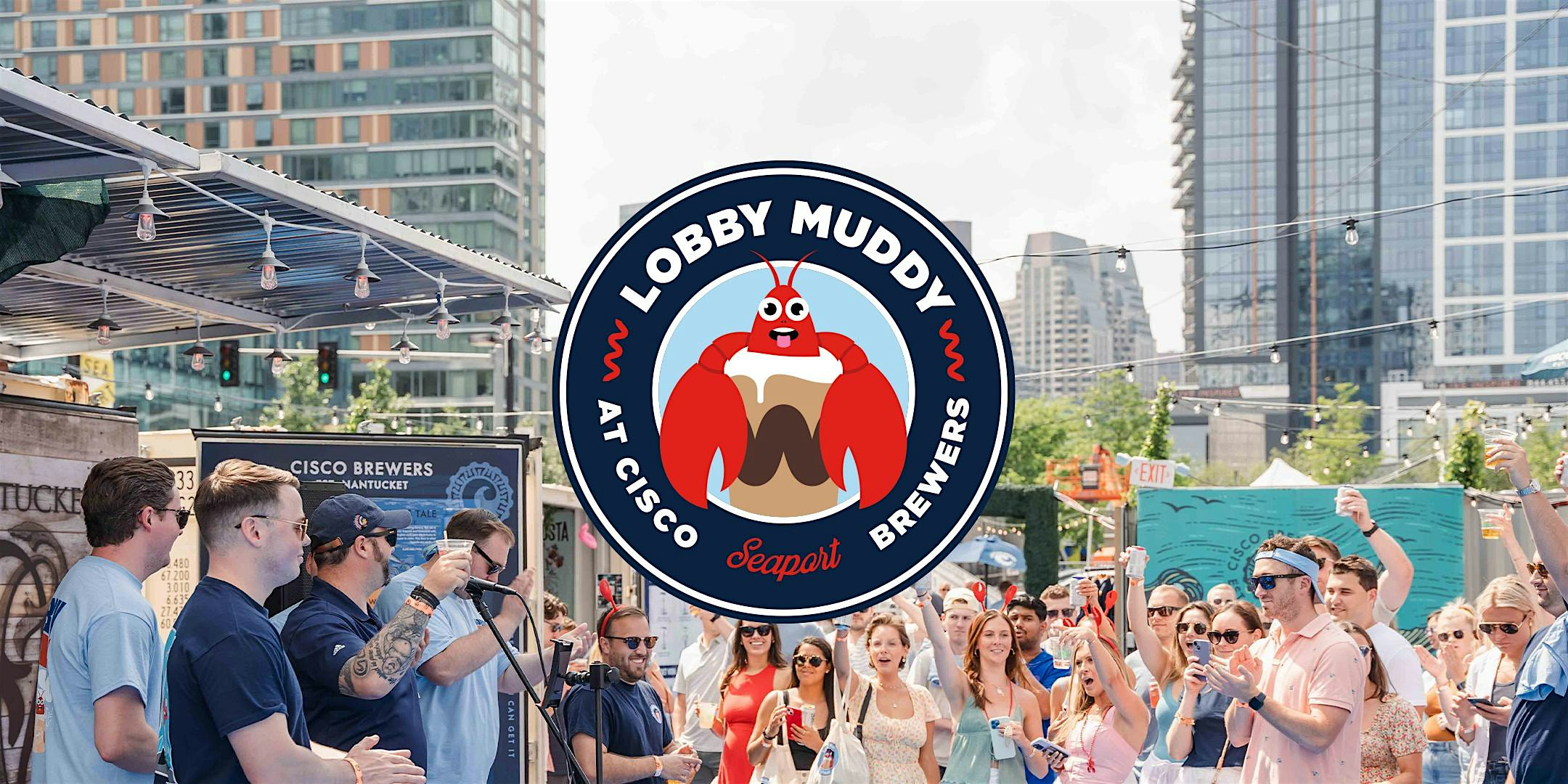 Lobby Muddy 2025 at Cisco Brewers Seaport at Cisco Brewers Seaport – Boston, MA