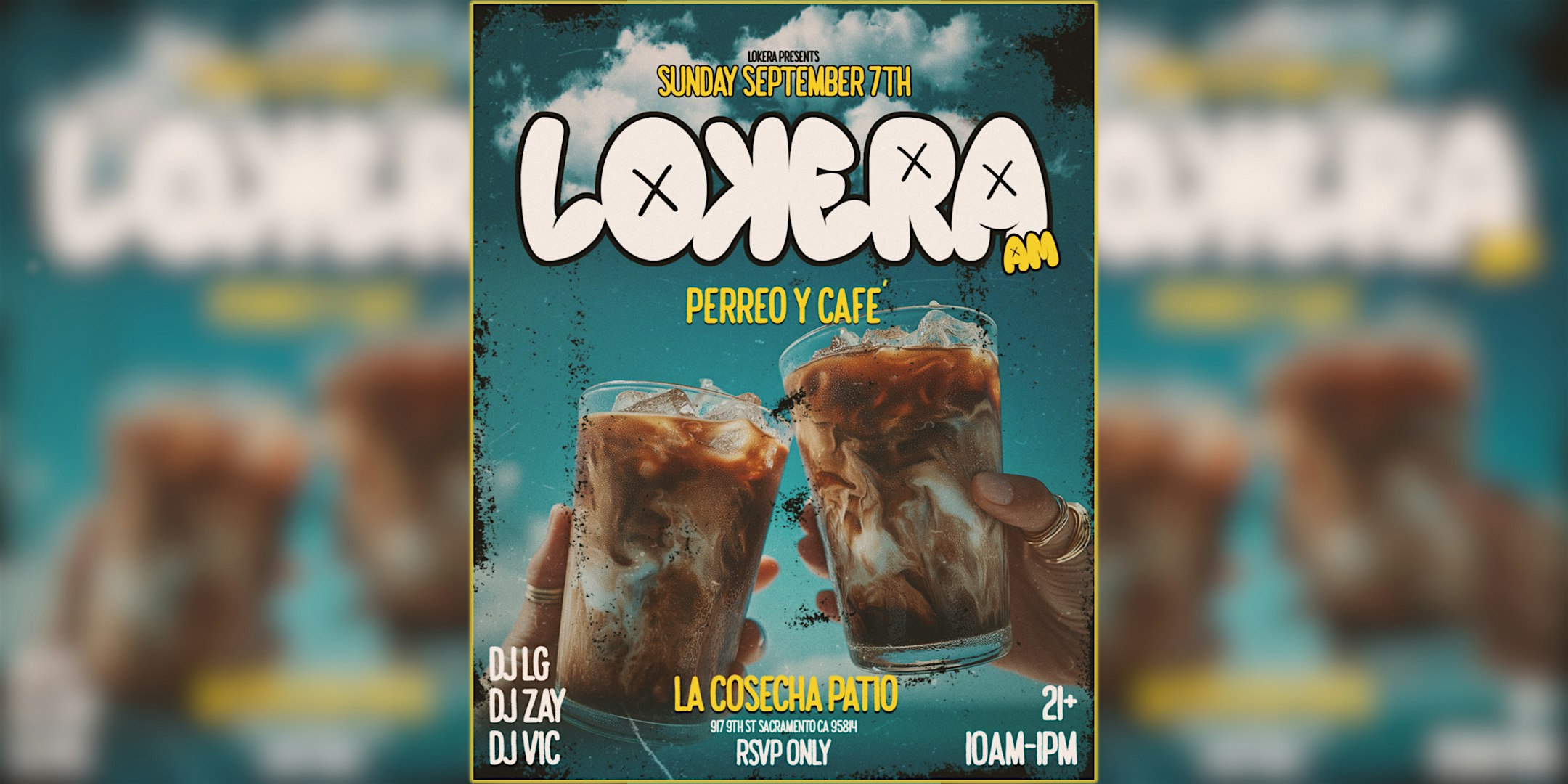 Lokera AM | Perreo y Café at La Cosecha by Mayahuel – Sacramento, CA