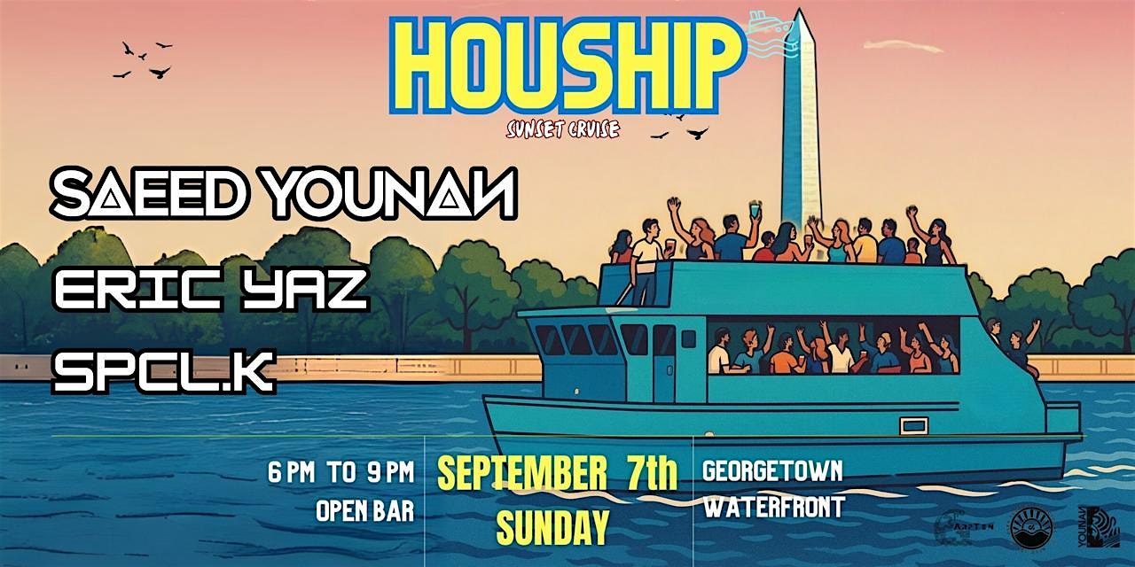 HOUSHIP Sunset Cruise at 3100 K St NW – Washington, DC