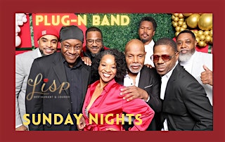 LISP Restaurant and Lounge Sundays. at 6339 Allentown Rd – Temple Hills, MD