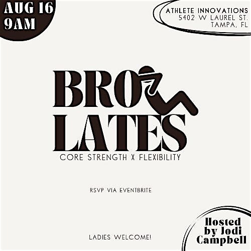 Bro-lates (SEP 7th) at Athlete Innovations – Tampa, FL