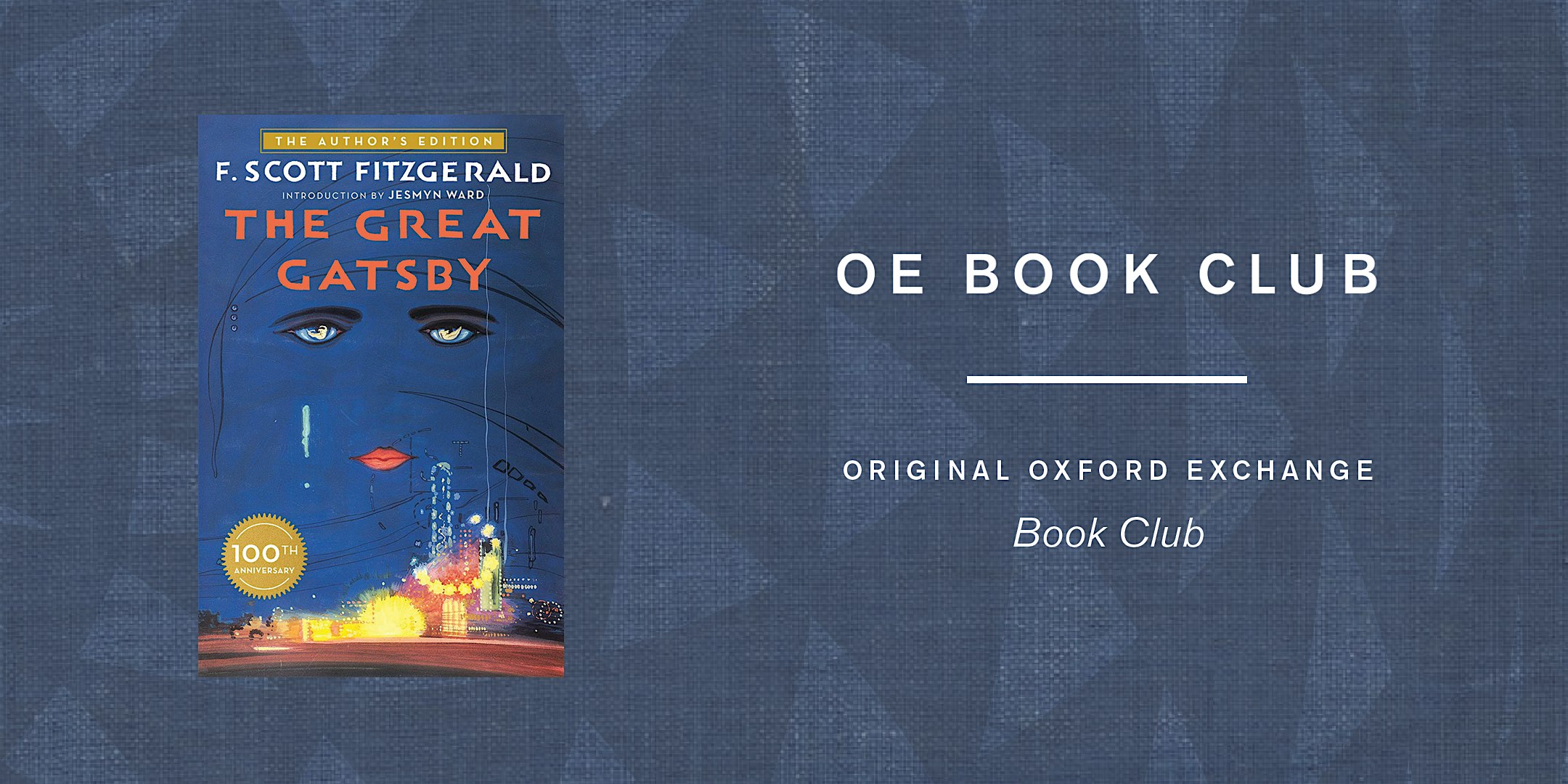 OE Book Club | September | The Great Gatsby at Oxford Exchange – Tampa, FL