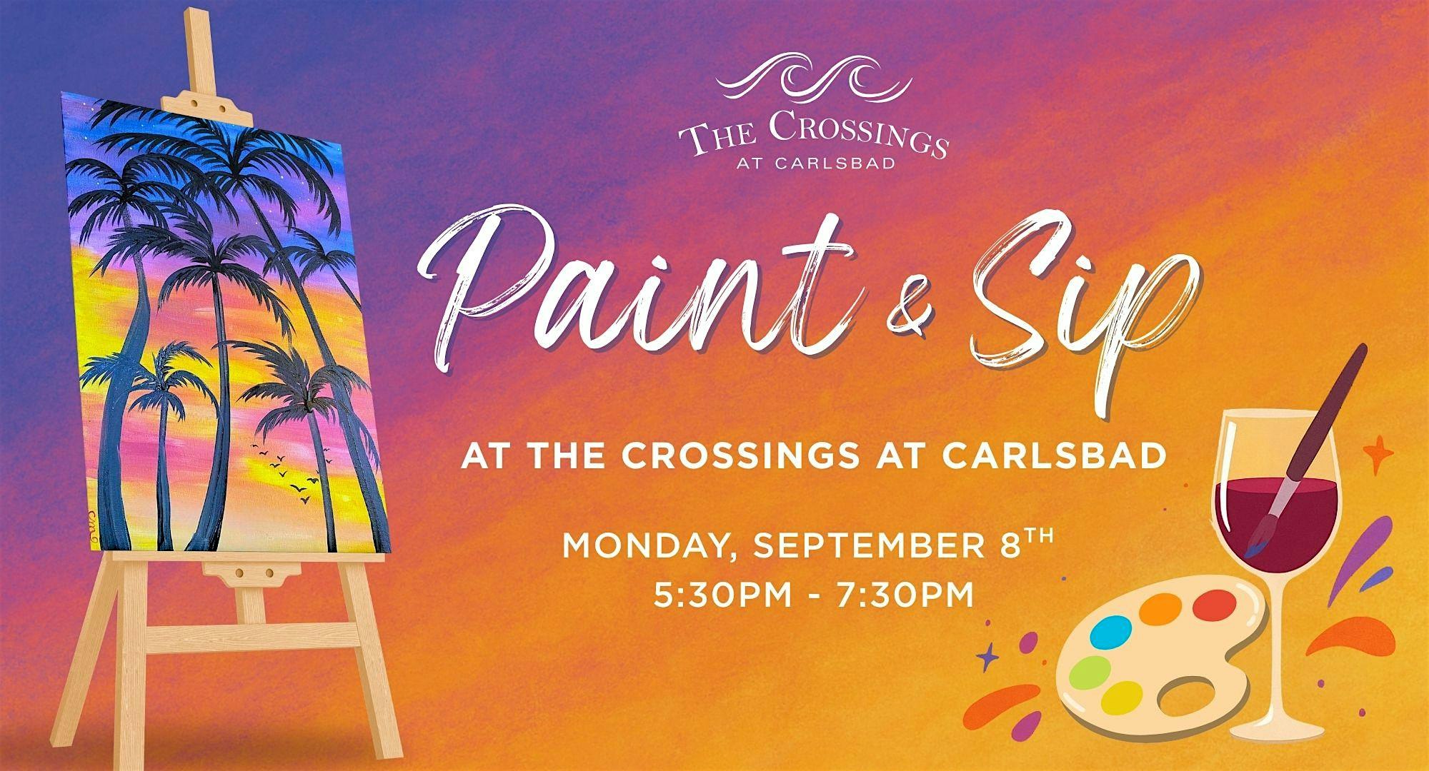 Paint & Sip at The Crossings at Carlsbad at Canyons Restaurant at The Crossings at Carlsbad – Carlsbad, CA