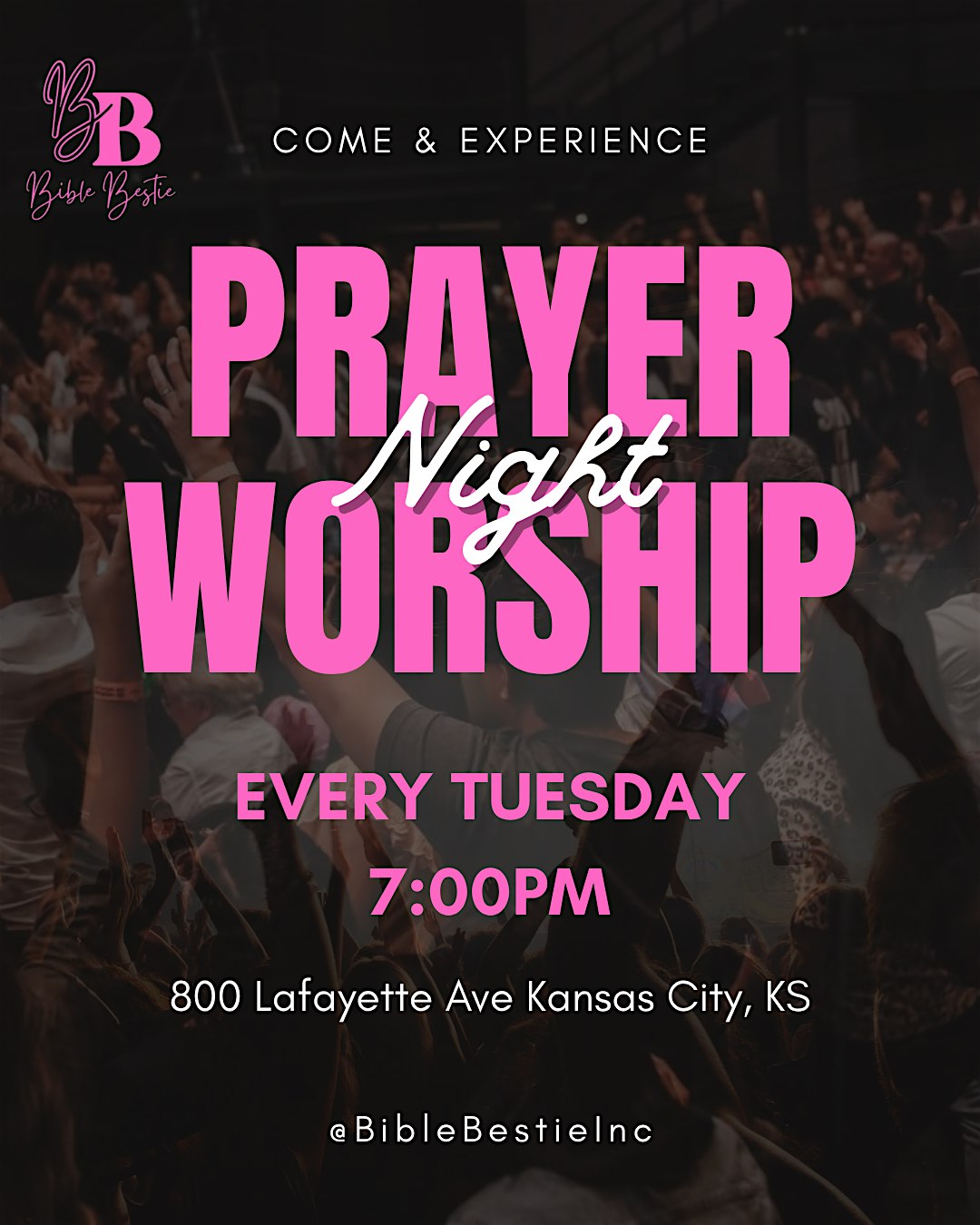 Bible Bestie: Prayer and Worship Night at 800 Lafayette Ave – Kansas City, KS