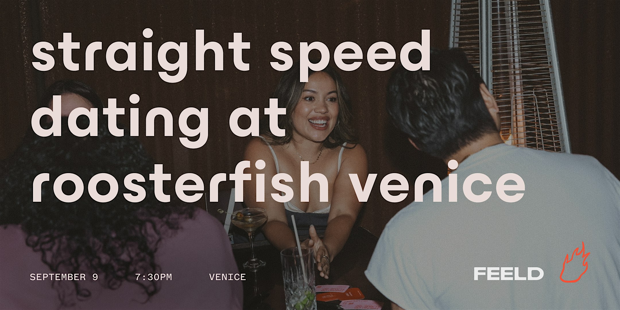 Friend or Flame Speed Dating @ Roosterfish Venice | Straight Edition at Roosterfish – Los Angeles, CA