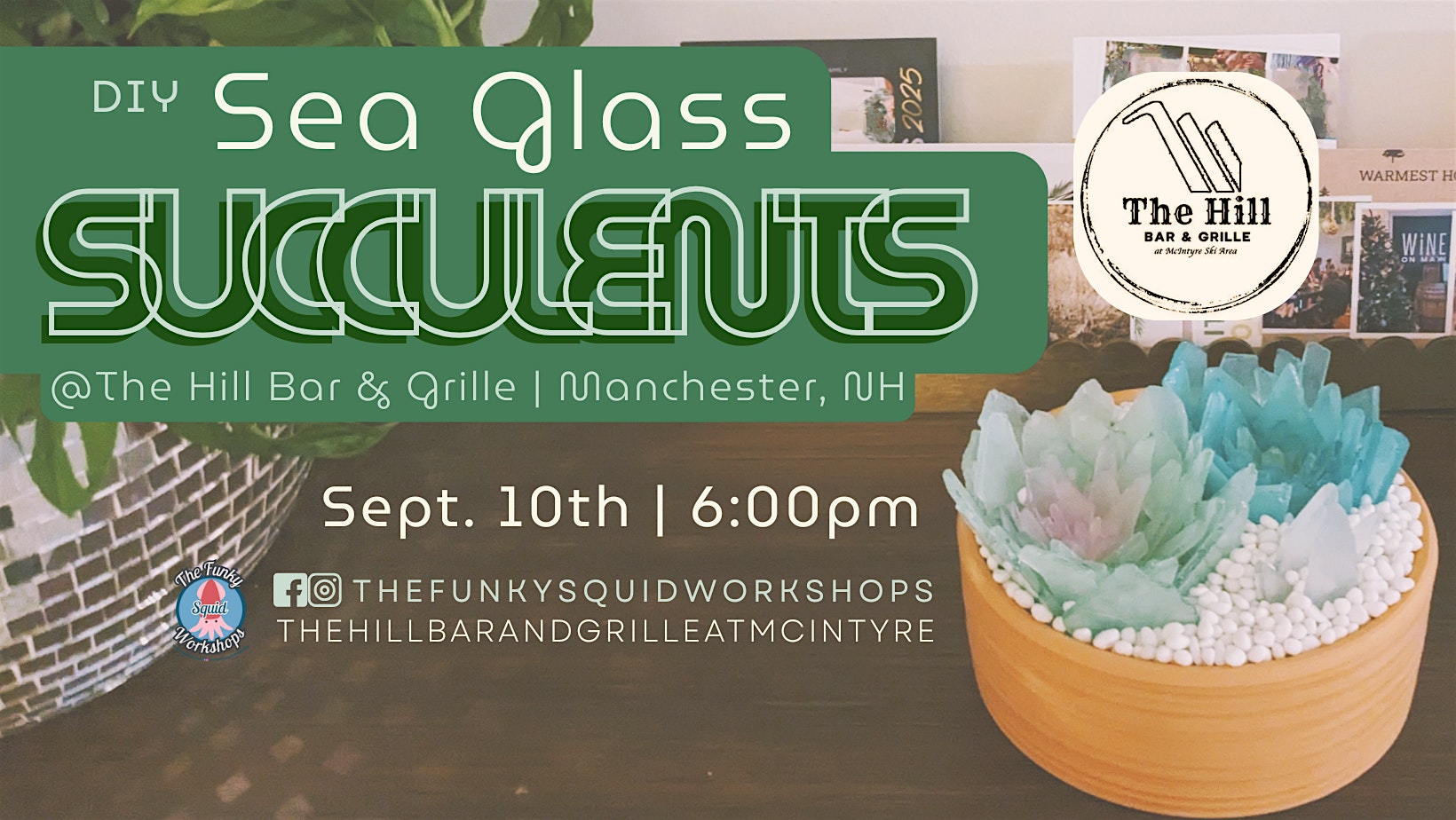 DIY Sea Glass Succulents @The Hill Bar & Grille – McIntyre Ski Area at The Hill Bar & Grille – Manchester, NH