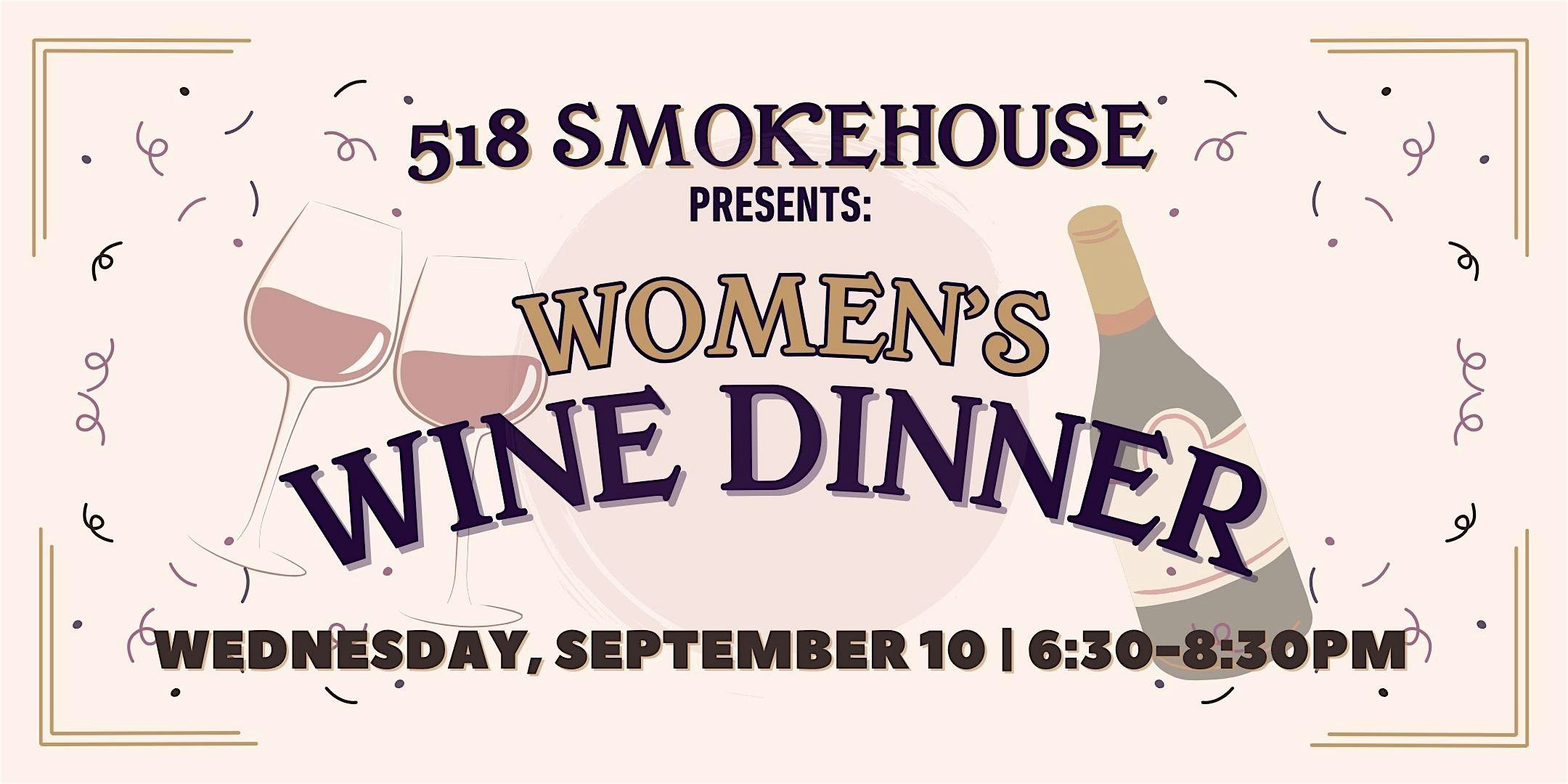 Women’s Wine Dinner at 518 Smokehouse at 518 Smokehouse – Chapin, SC