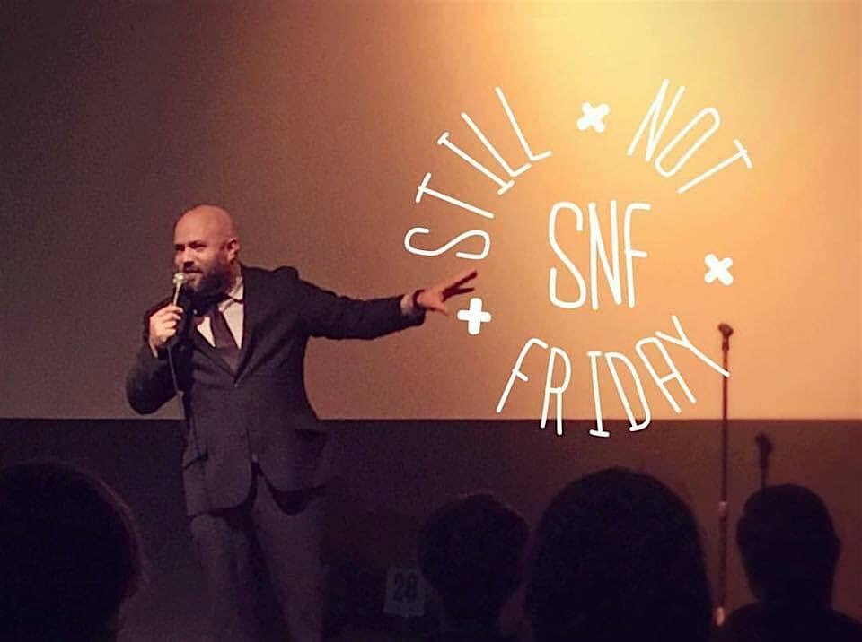 Still Not Friday: A Stand-Up Comedy Showcase at Two Brothers Roundhouse – Aurora, IL