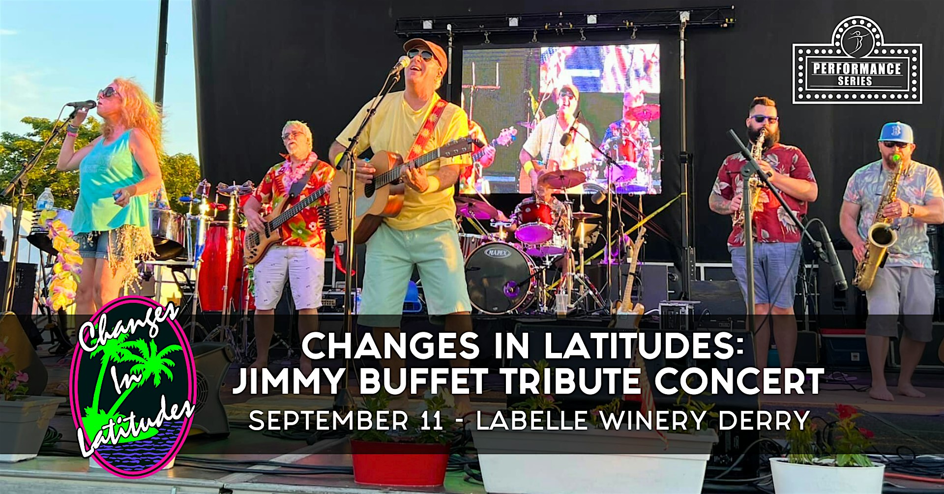 Changes in Latitudes: Jimmy Buffet Tribute Concert at LaBelle Winery Derry at LaBelle Winery – Derry – Derry, NH