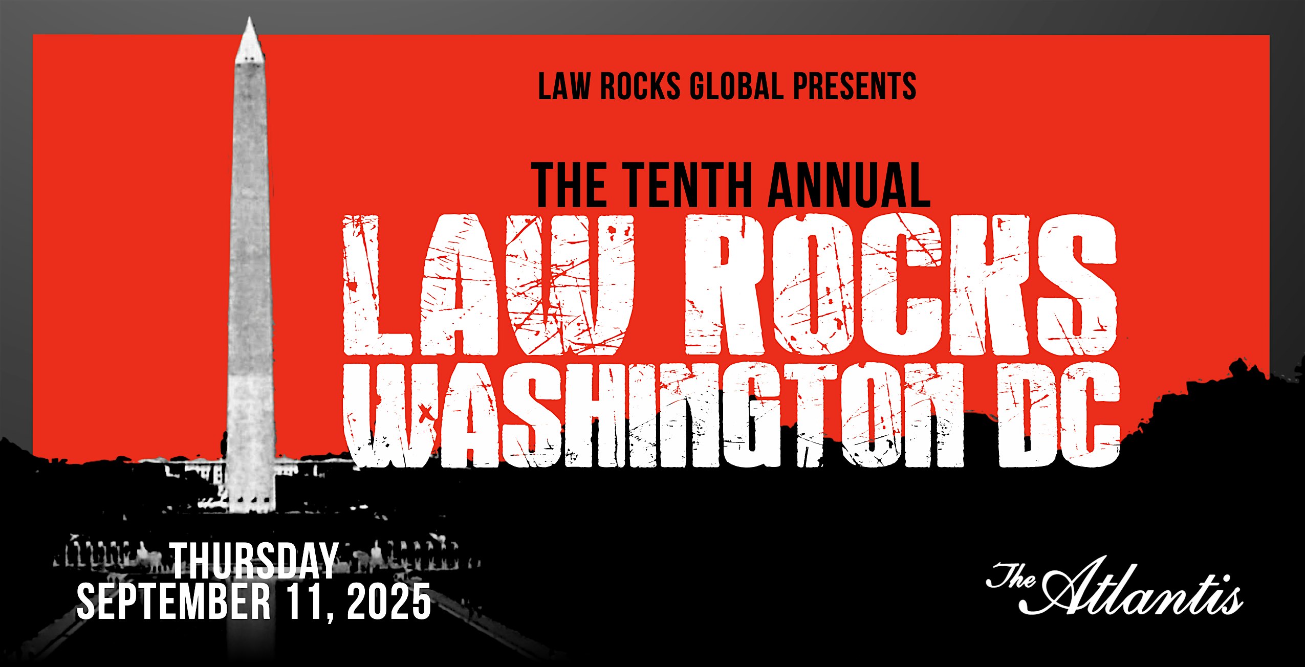 10th Annual Law Rocks Washington DC at The Atlantis – Washington, DC