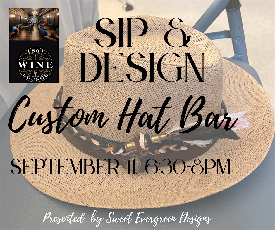 The Hat Bar -The Event of the season at 1861 Wine Lounge – Bluffton, OH