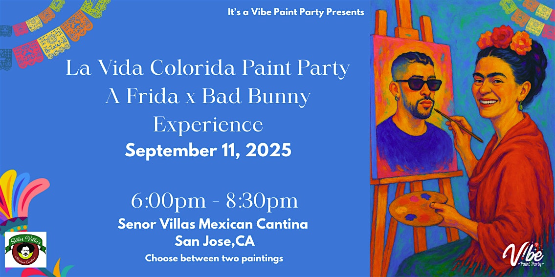 La Vida Colorida Paint Party at 549 W Julian St – San Jose, CA