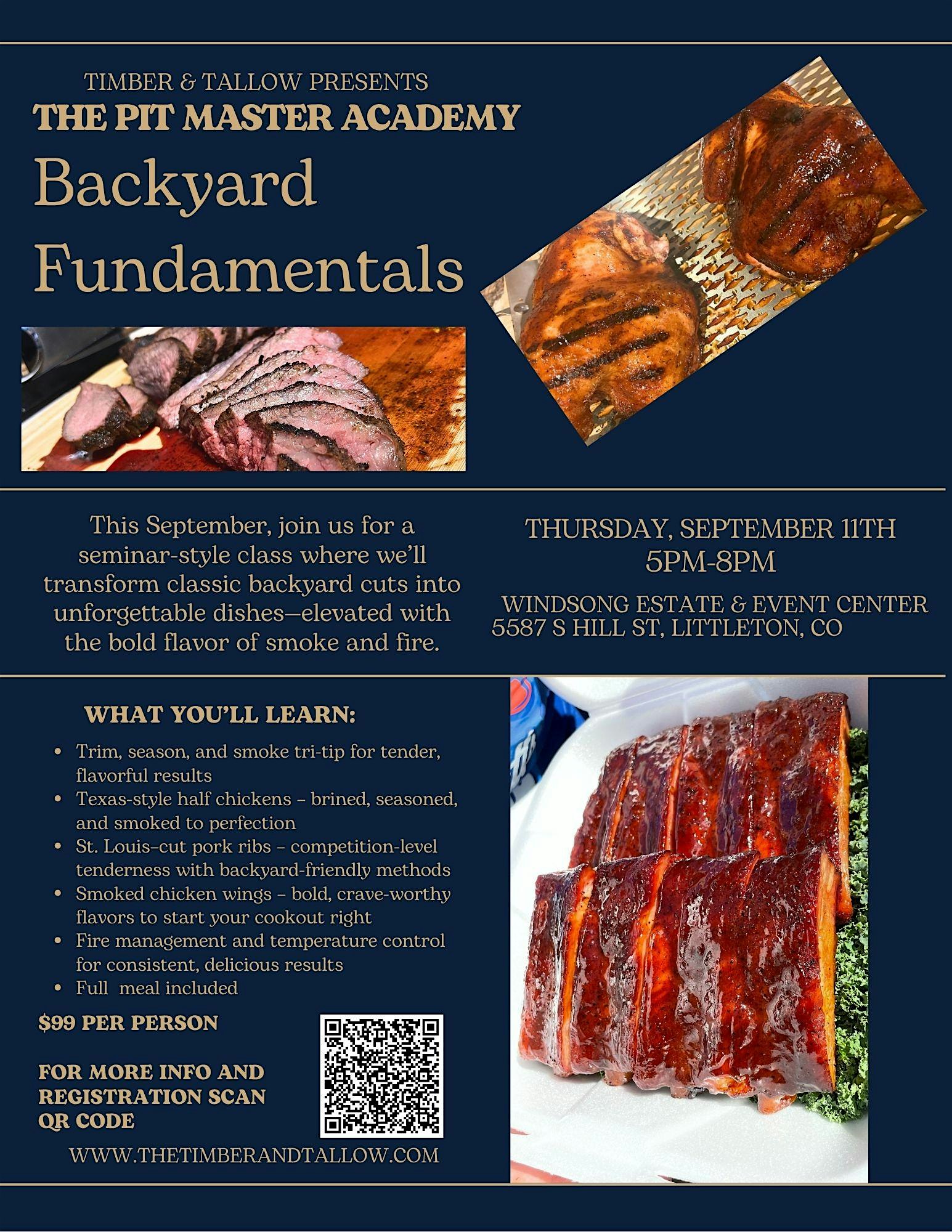 Timber & Tallow Presents: The Pit Master Academy – Backyard BBQ Fundamental at Windsong Estate Event Center – Severance, CO