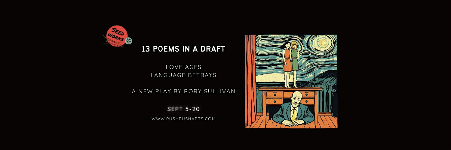 13 POEMS IN A DRAFT at PushPush Arts Theatre Annex – College Park, GA