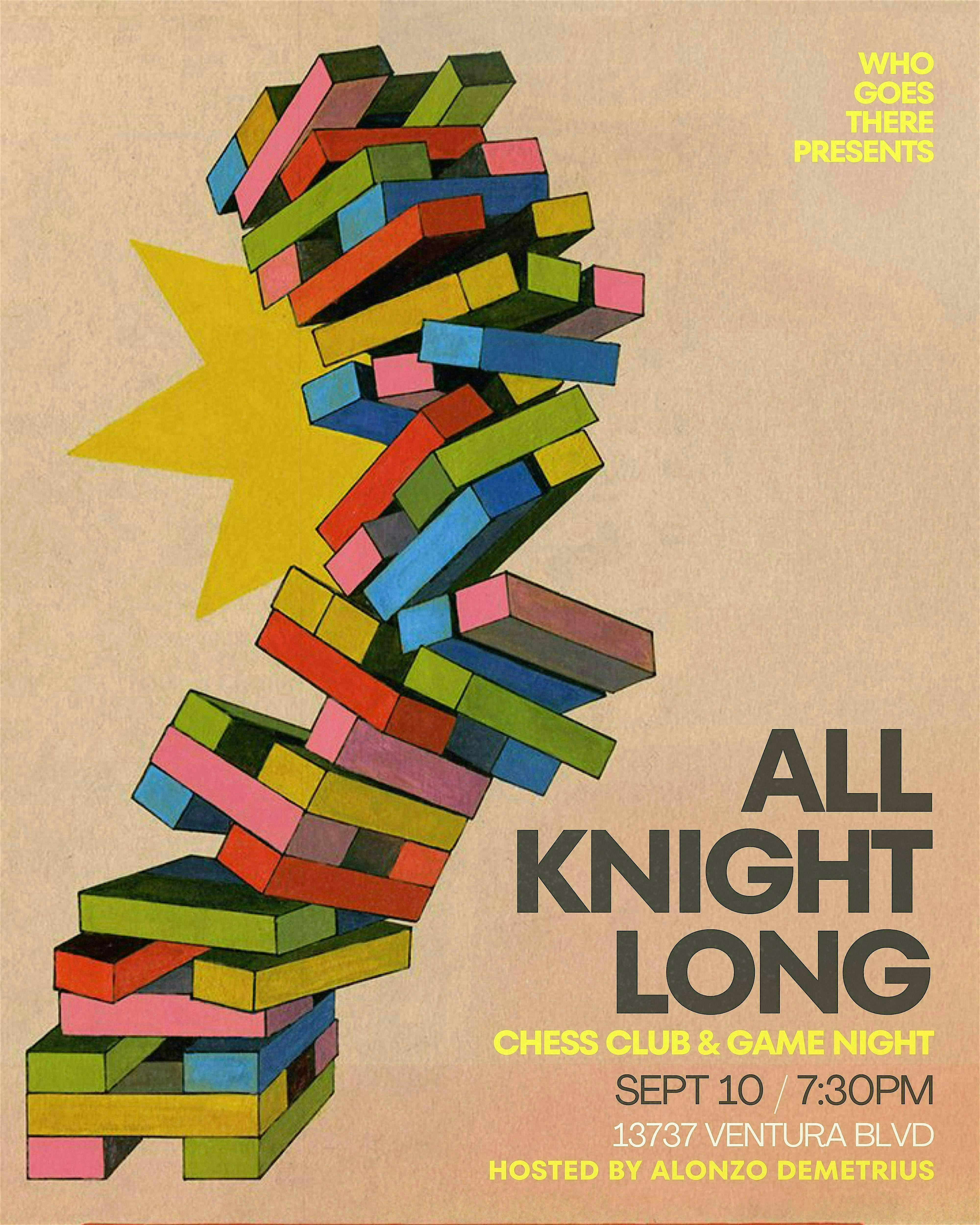 All Knight Long – Chess Club & Game Night at Who Goes There – Los Angeles, CA