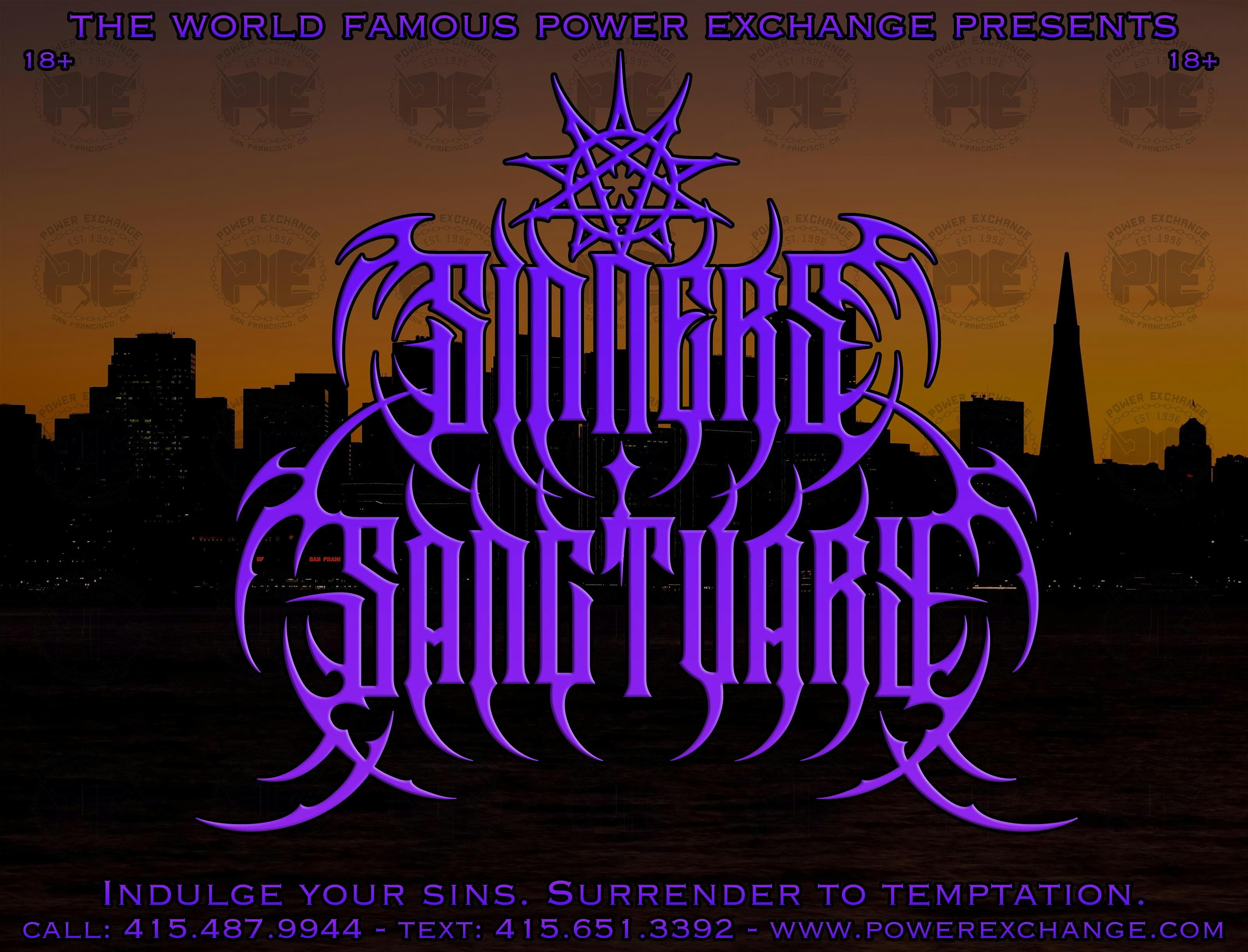 SINNER’S SANCTUARY at Power Exchange – San Francisco, CA