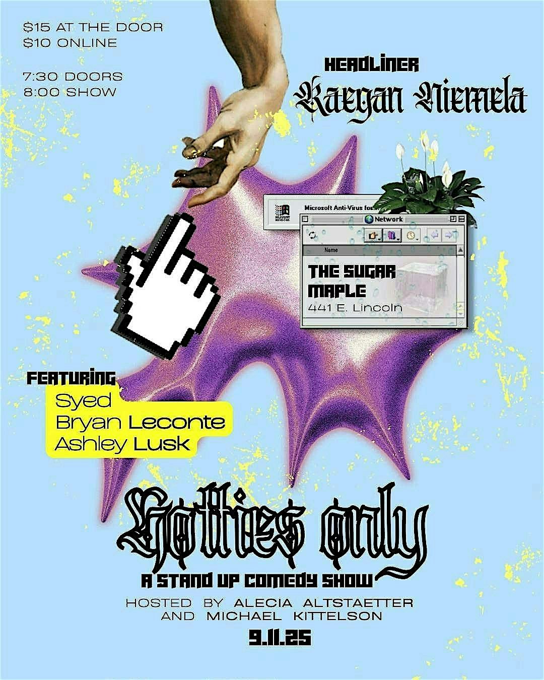 Hotties Only Standup Comedy Presents: Raegan Niemela at 441 E Lincoln Ave – Milwaukee, WI
