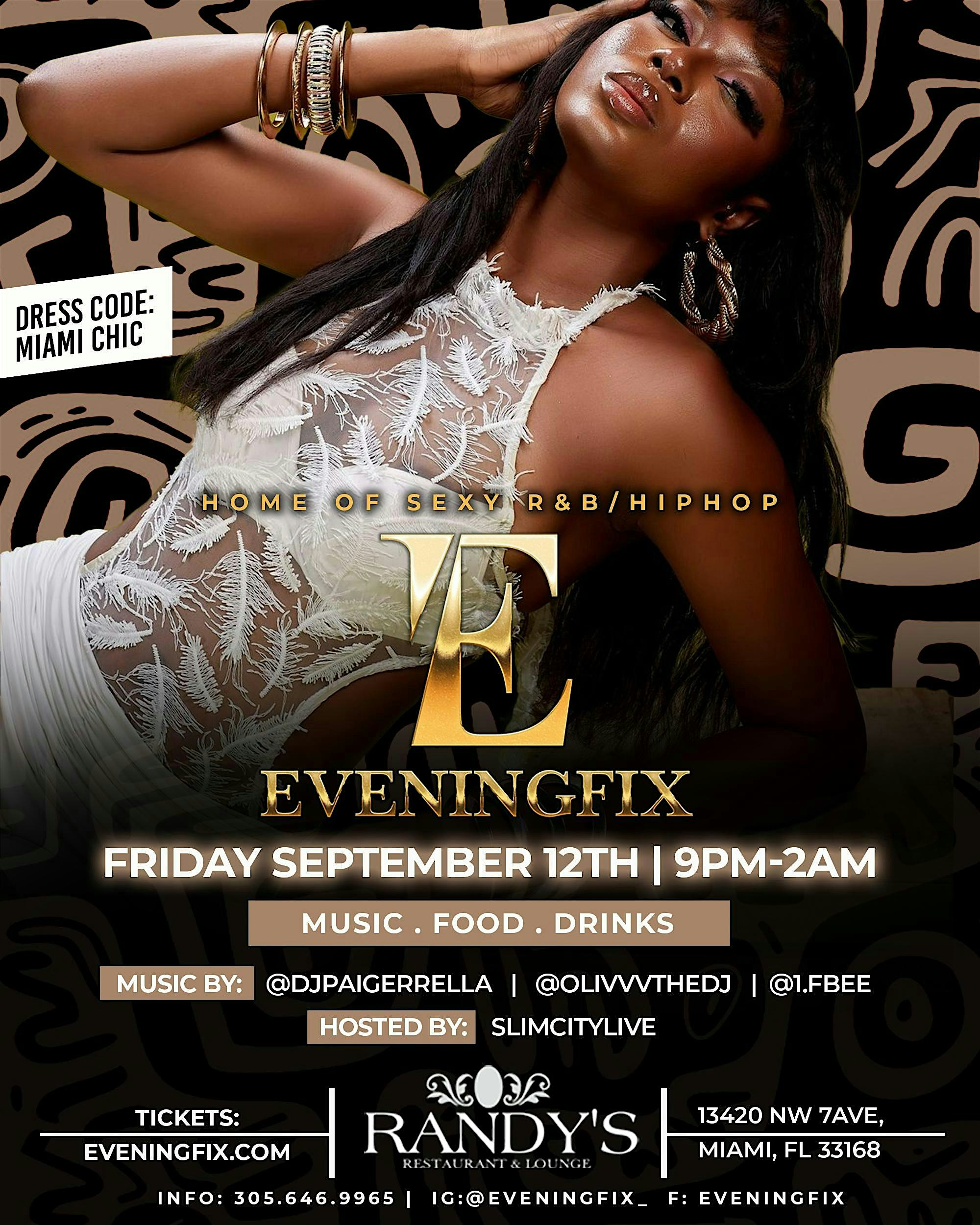 Miami Eveningfix – Home of the Sexy R&B/HipHop Lounge Experience at Randy’s Restaurant & Lounge – Miami, FL