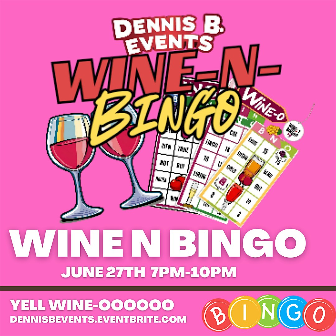 WINE-N-BINGO 9/12 at Ballroom at 1808 STARS – gwynn oak, MD