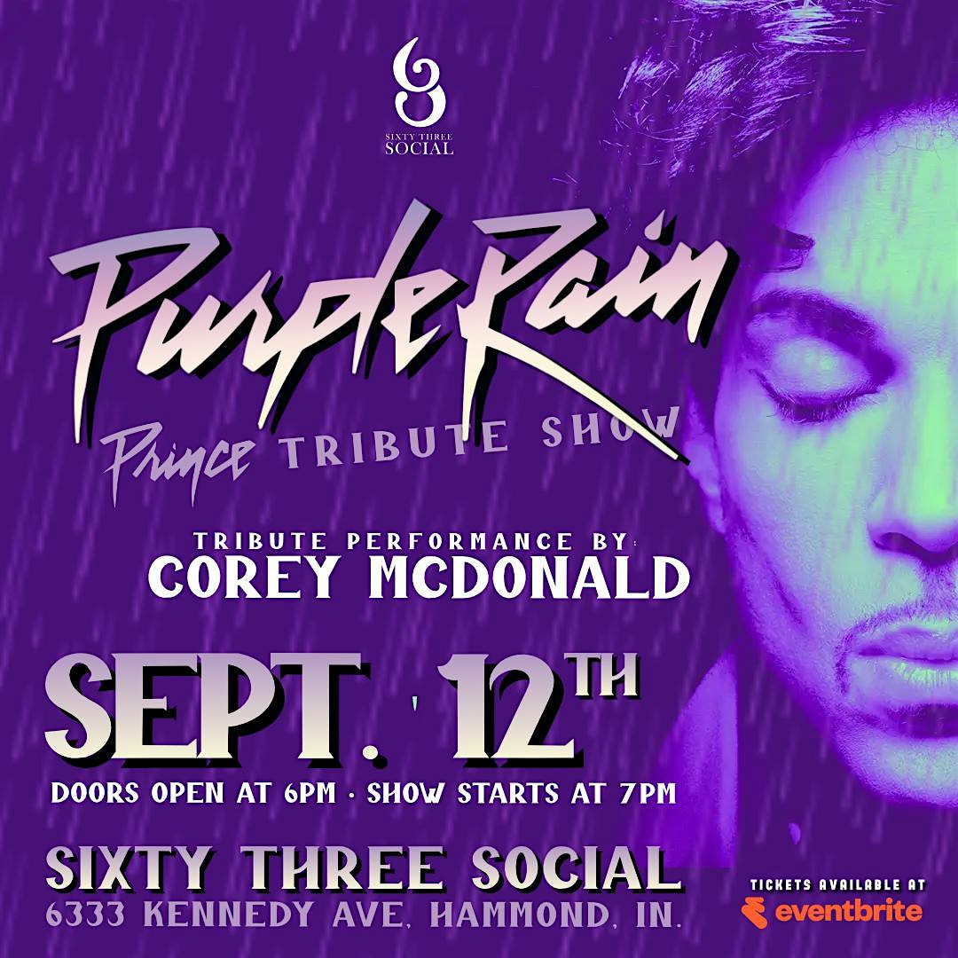 Purple Rain “Prince Tribute” Dinner Concert at Sixty Three Social – Hammond, IN