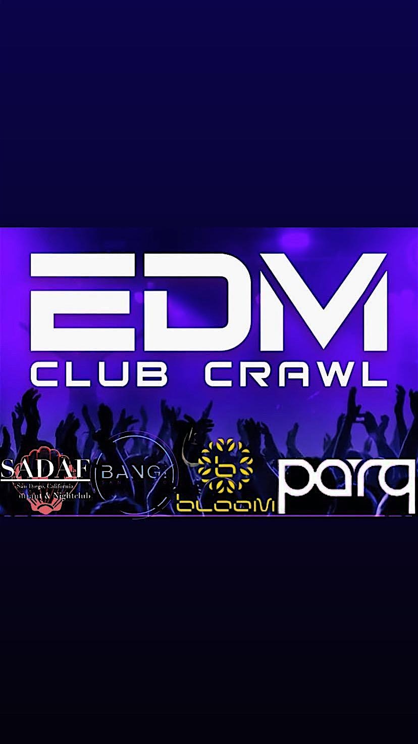 EDM & BASS CLUB CRAWL! at Sadaf Restaurant – San Diego, CA