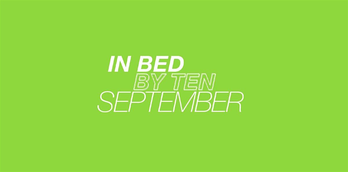 In Bed by Ten September at Spirit – Pittsburgh, PA