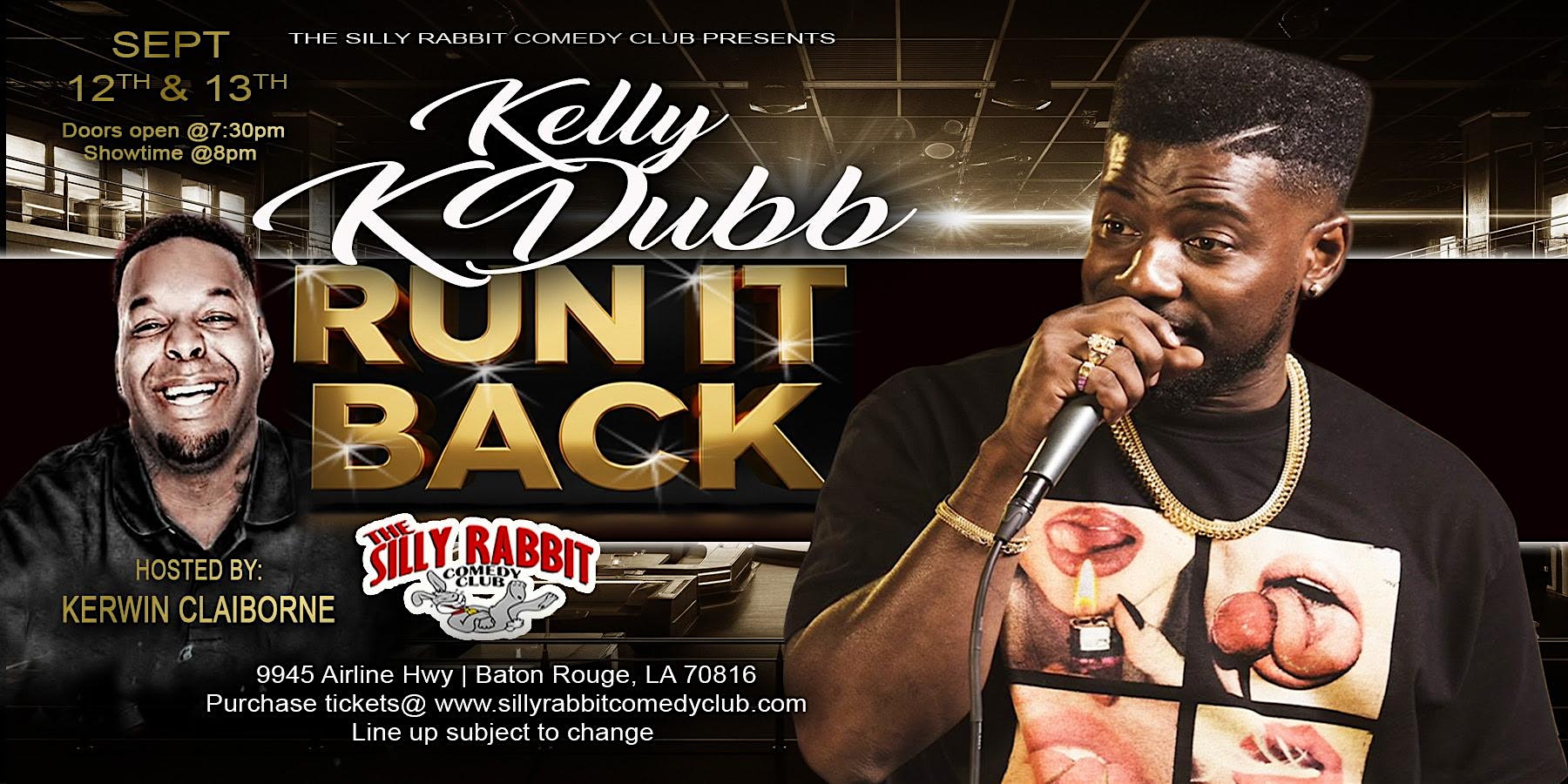 The Silly Rabbit Comedy Club Presents: K Dubb at Silly Rabbit Comedy Club – Baton Rouge, LA