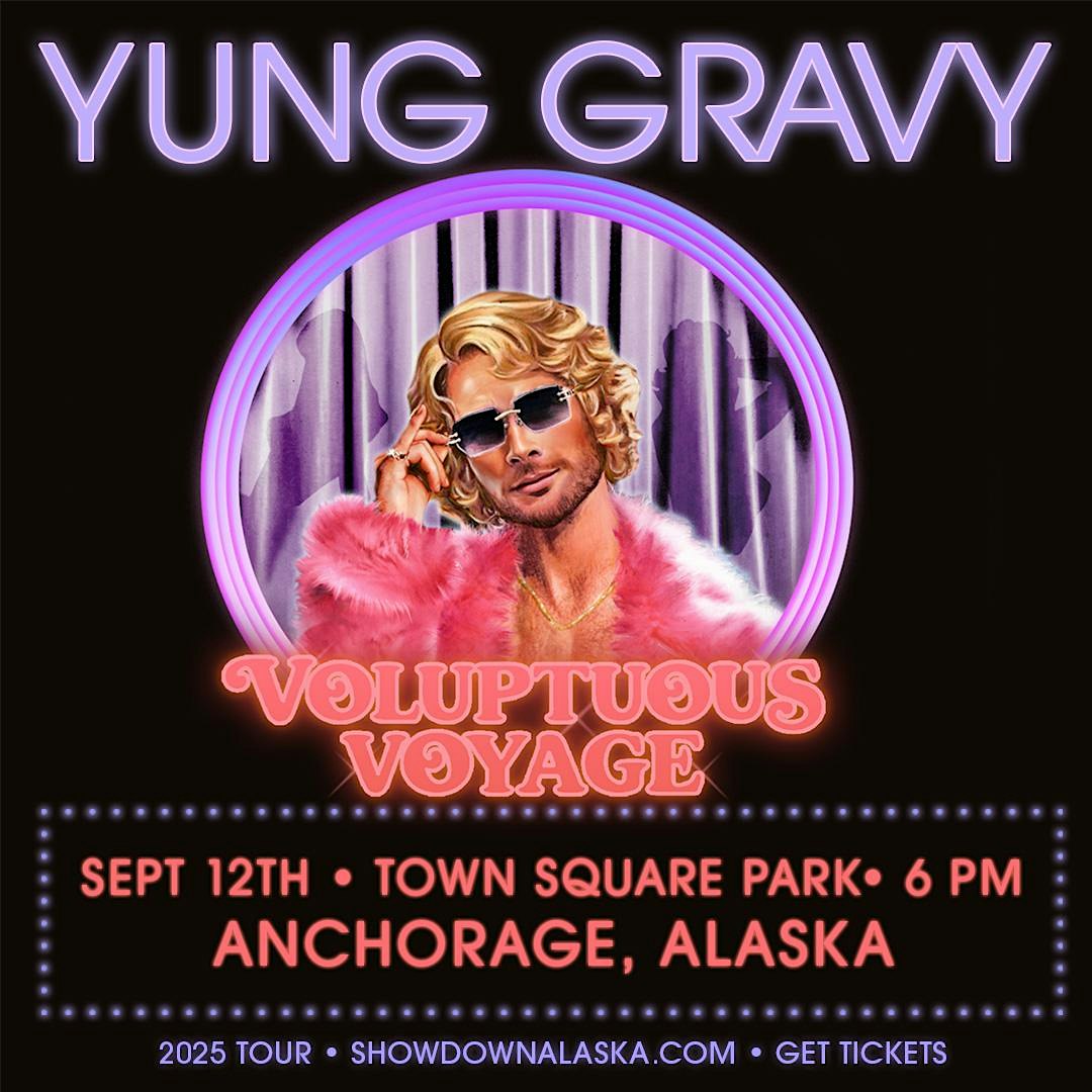 Yung Gravy at Town Square Park – Anchorage, AK