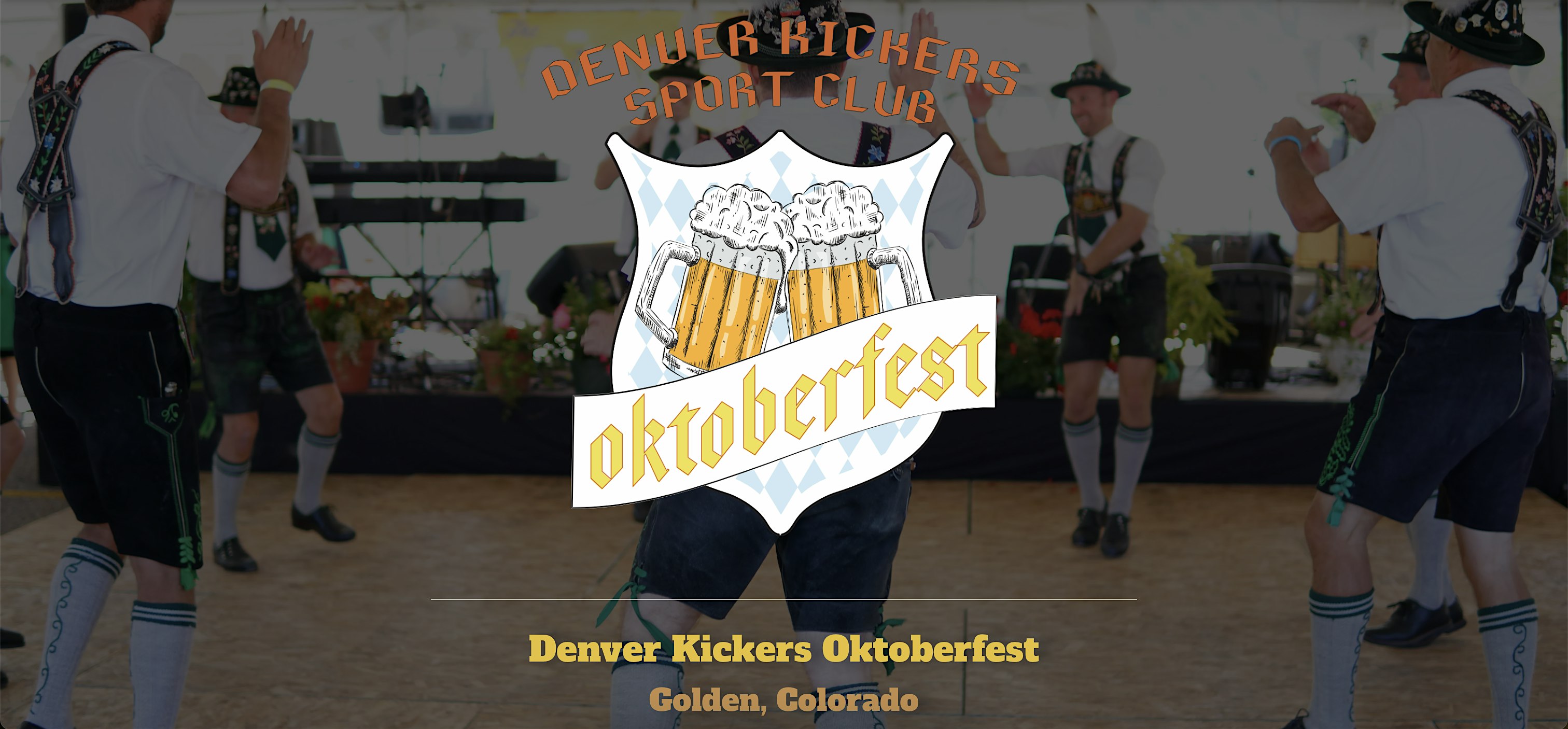 Denver Kickers Oktoberfest – FREE ADMISSION at Denver Kickers Sport Club, Inc. – Golden, CO
