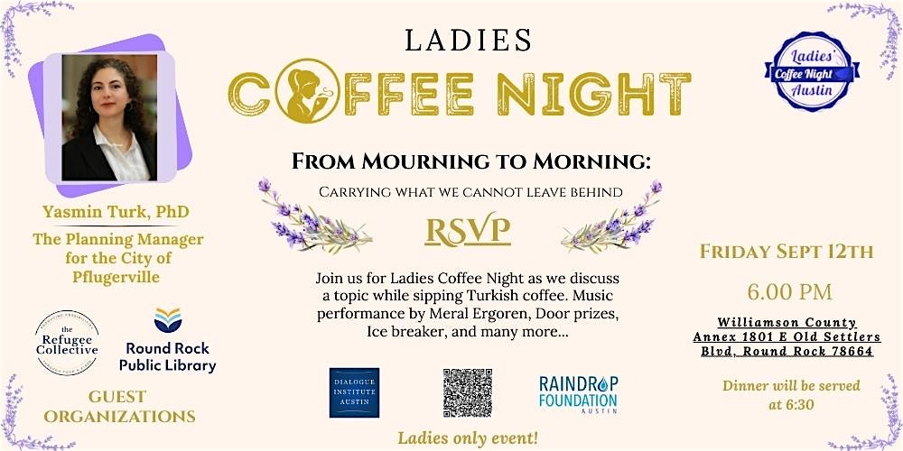 Ladies Coffee Night at Williamson County Annex, 1801 E Old Settlers Blvd Round Rock TX – Round Rock, TX
