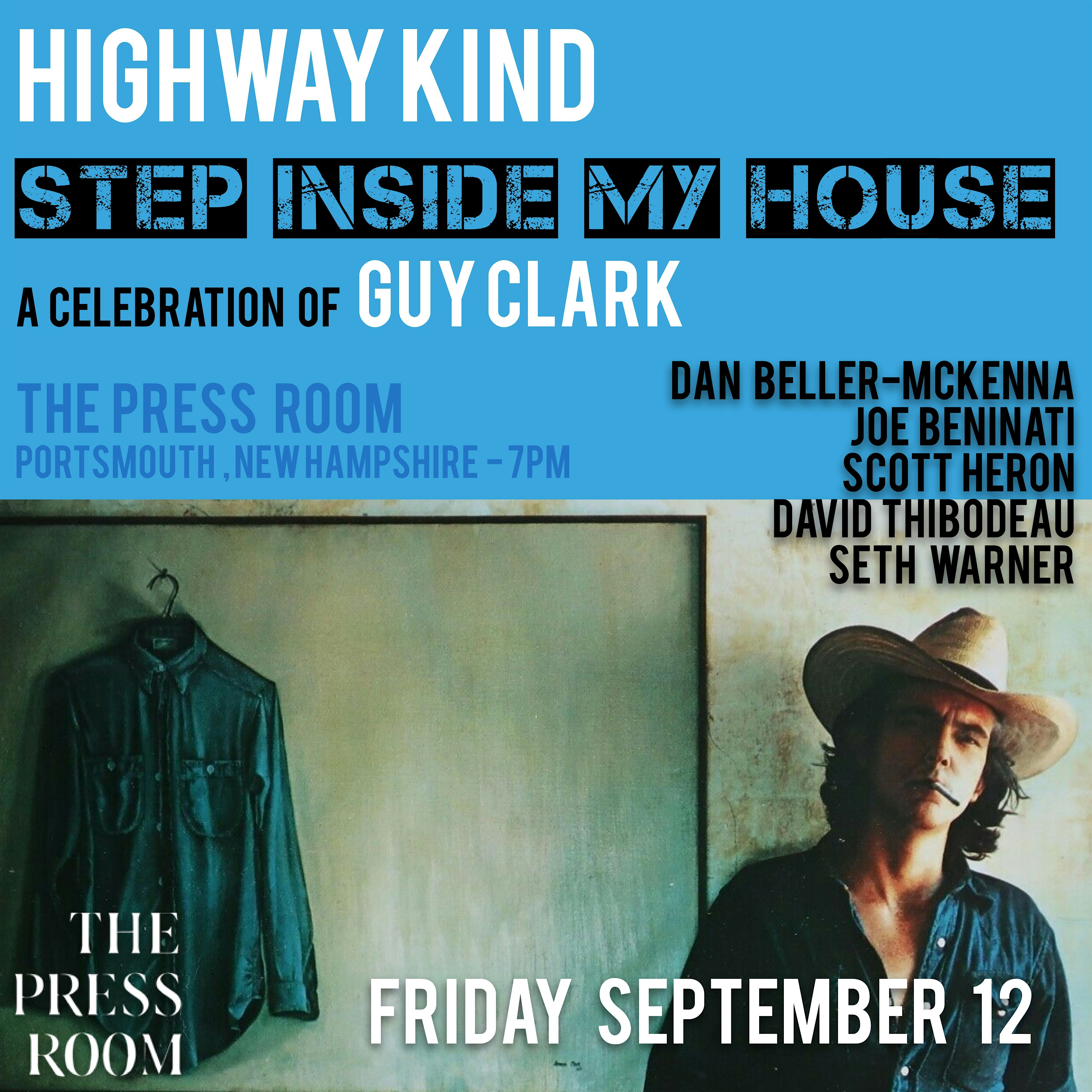 Highway Kind: A Celebration of Guy Clark at The Press Room – Upstairs – Portsmouth, NH
