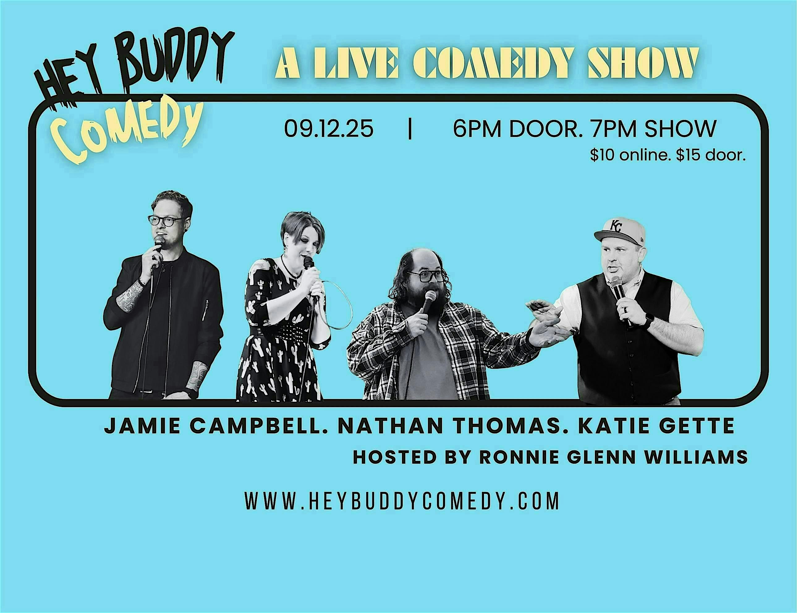 Hey Buddy A Live Comedy Show 09/12/25 at Barleycorn’s – Wichita, KS