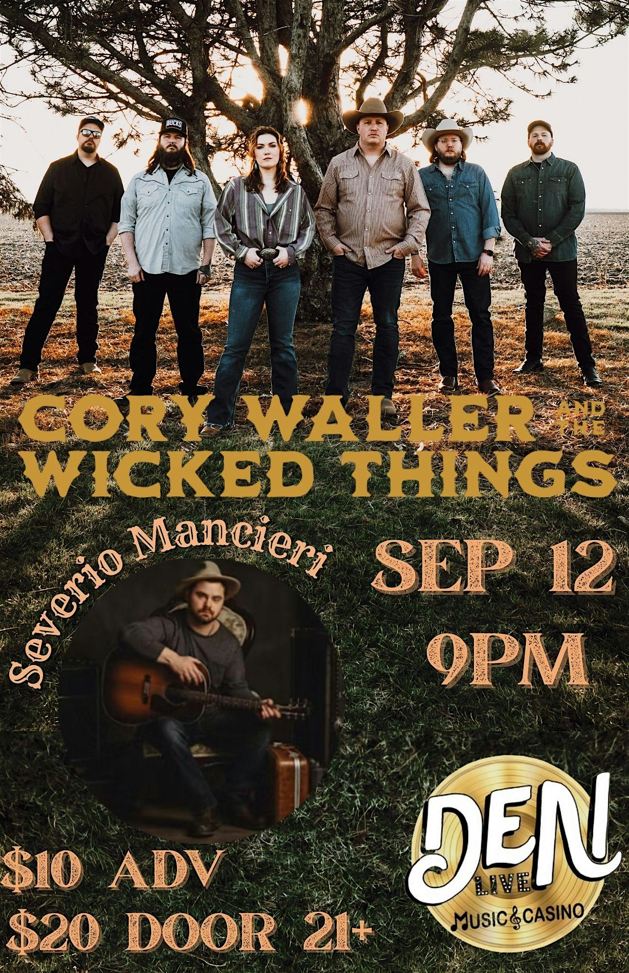 Cory Waller & The Wicked Things with Severio Mancieri live at The Den! at The Den – Sioux Falls, SD