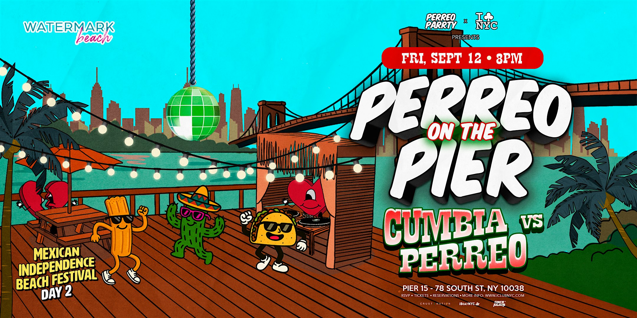 CUMBIA V.S. PERREO | MEXICAN INDEPENDENCE BEACH FESTIVAL @ WATERMARK at Watermark – New York, NY