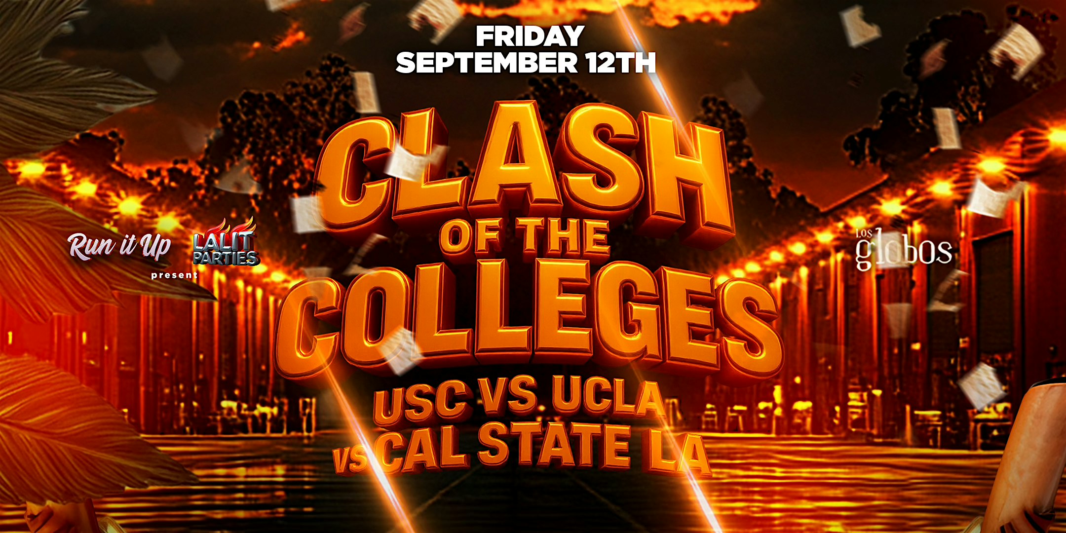 CLASH OF THE COLLEGES USC VS UCLA PARTY @ LOS GLOBOS 18+ FREE W/ RSVP at Los Globos – Los Angeles, CA