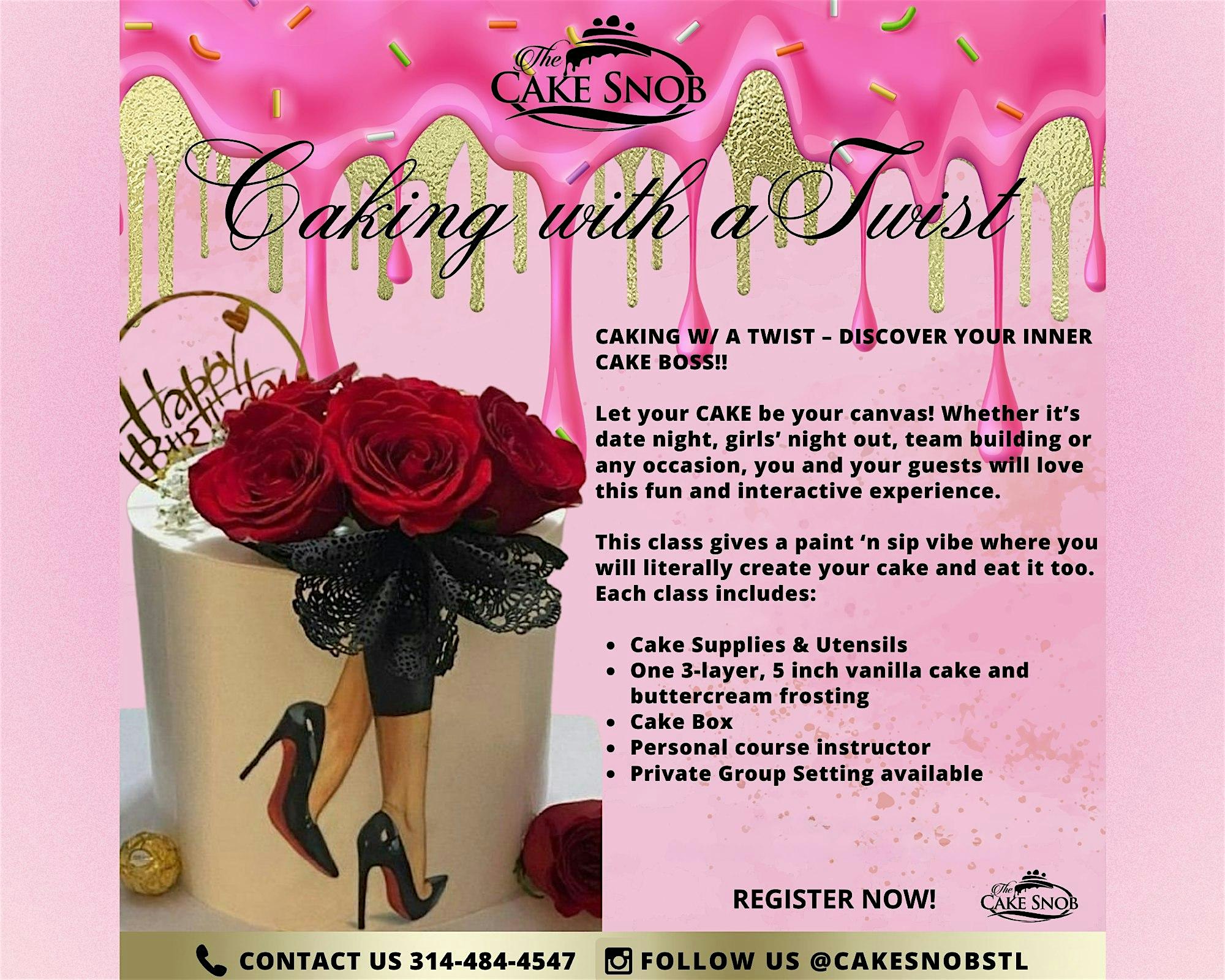 Caking with a Twist at 100 Kingshighway Blvd – St. Louis, MO