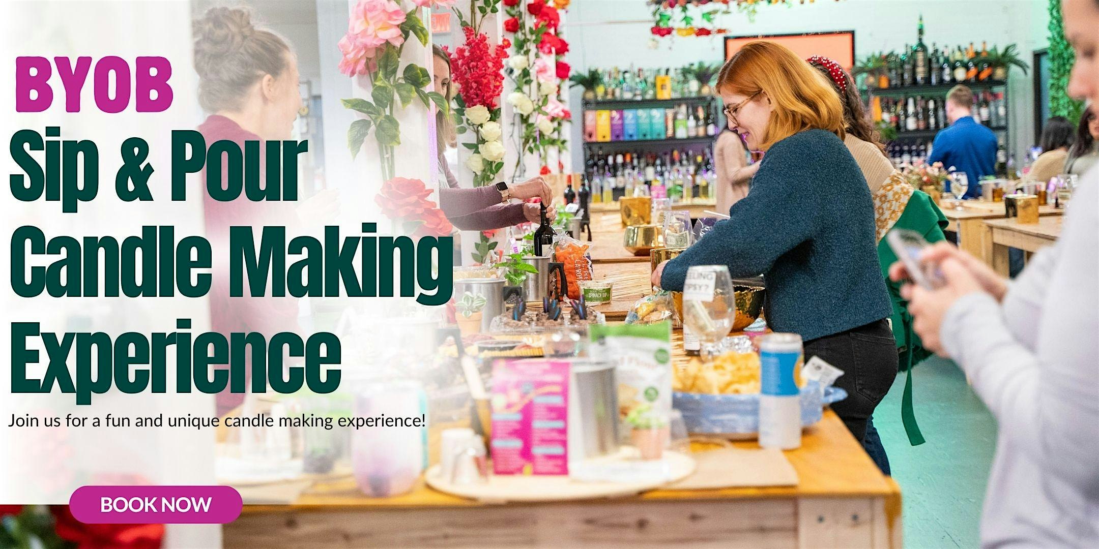 BYOB Sip & Pour Candle Making Experience at NaturalAnnie Essentials Candle Bar, Bridgeport Connecticut – Bridgeport, CT
