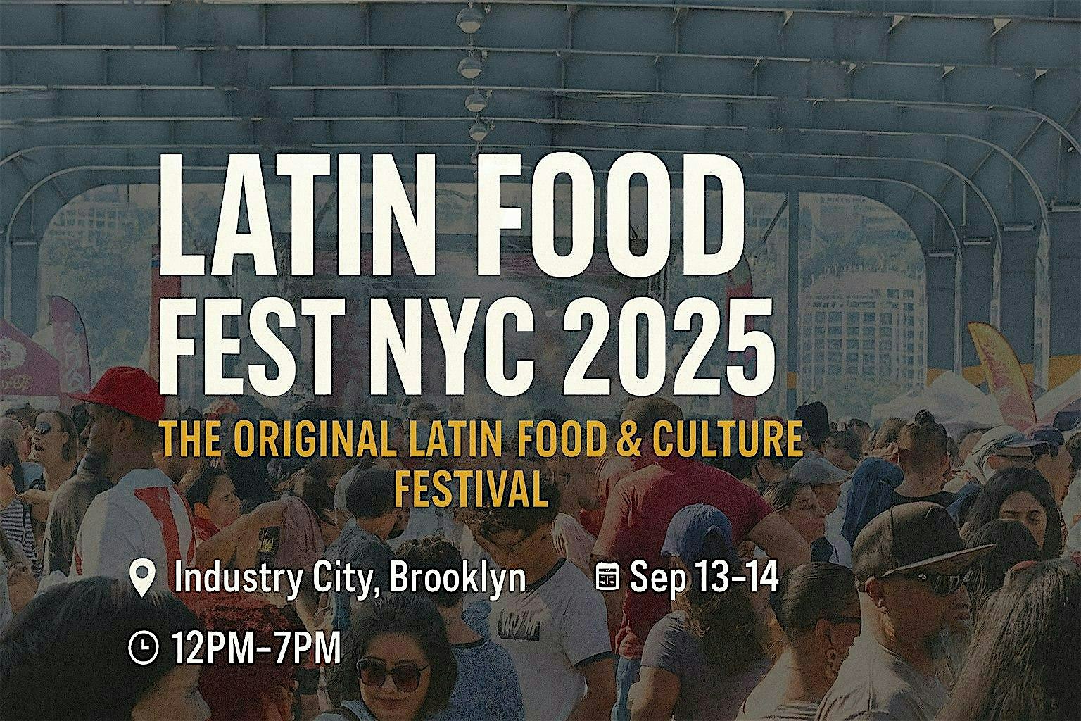 LATIN FOOD FEST at Industry City – Brooklyn, NY