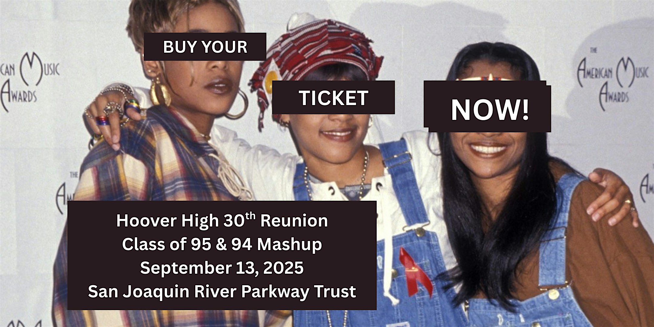 Hoover High 30-Year Reunion (’95 & ’94 Mashup!) at San Joaquin River Parkway and Conservation Trust, Inc. – Fresno, CA