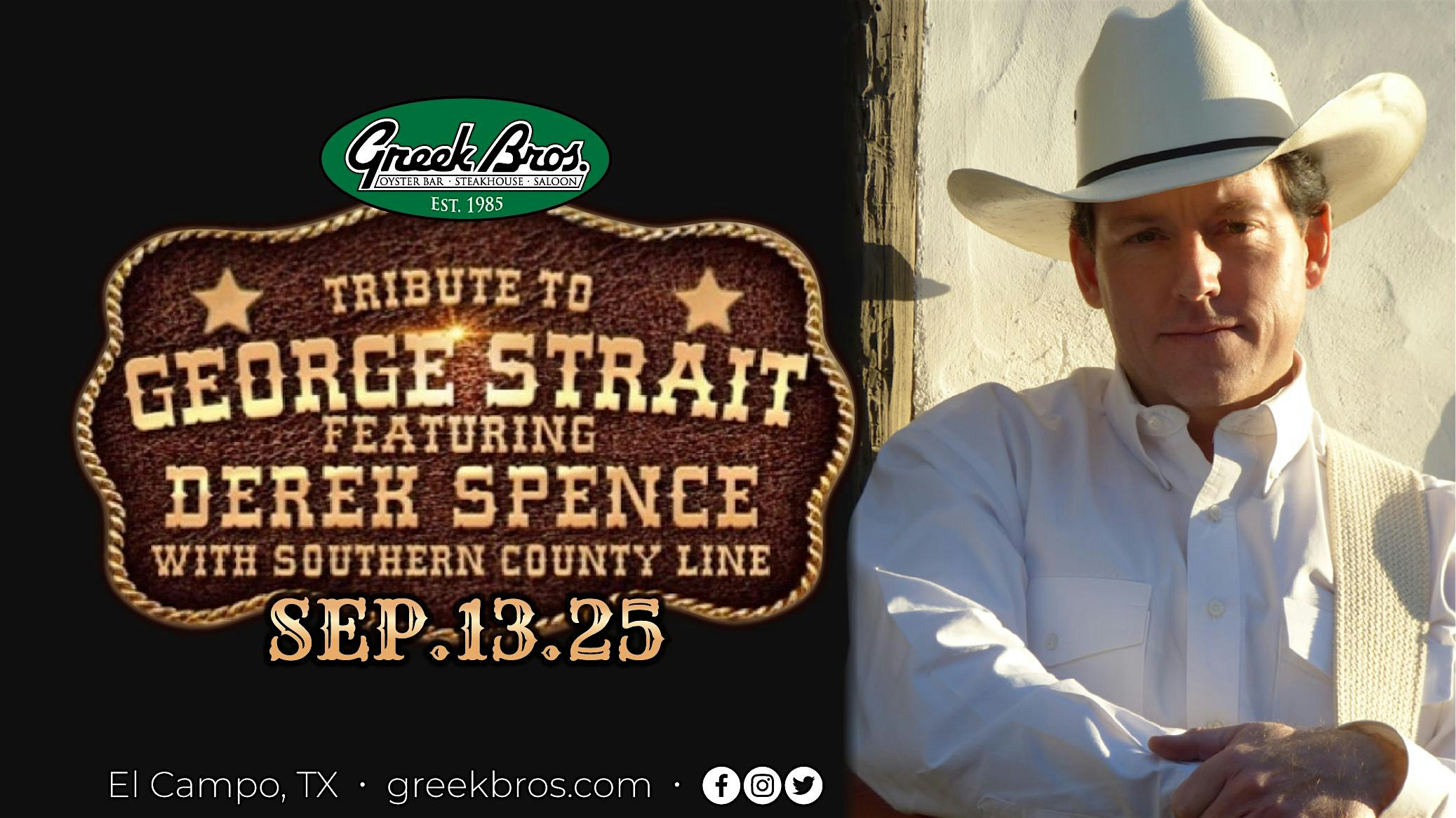 George Strait Tribute, Featuring Derek Spence at Greek Bros. Oyster Bar & Grill – El Campo, TX