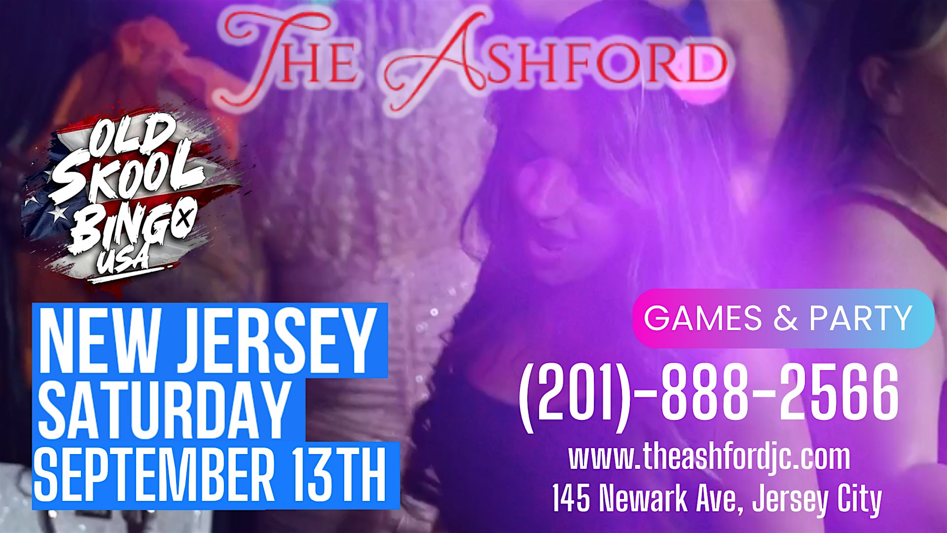 OLD SKOOL BINGO @ THE ASHFORD at 145 Newark Ave – Jersey City, NJ