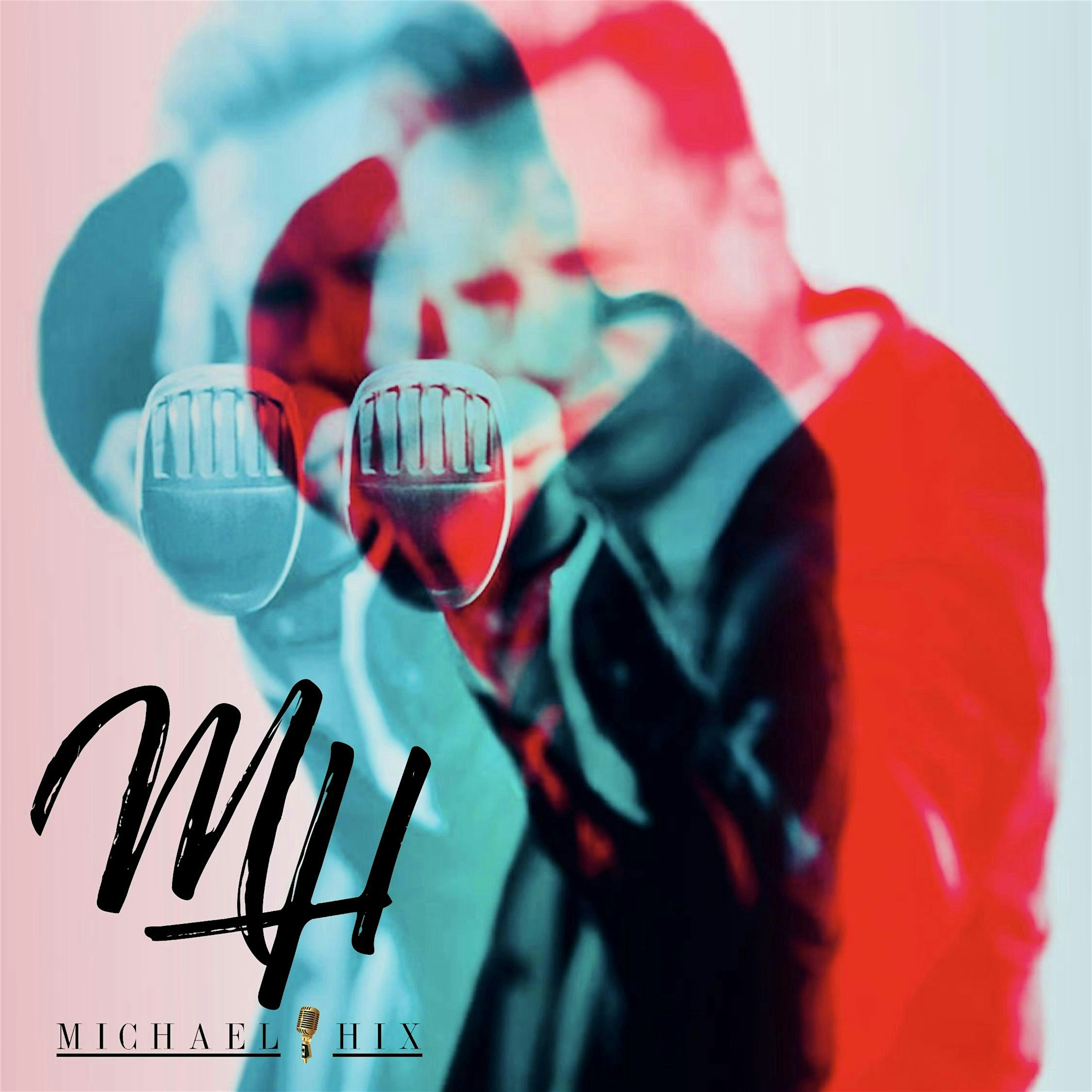 MICHAEL HIX LIVE IN CONCERT! at Arlington Music Hall – Arlington, TX