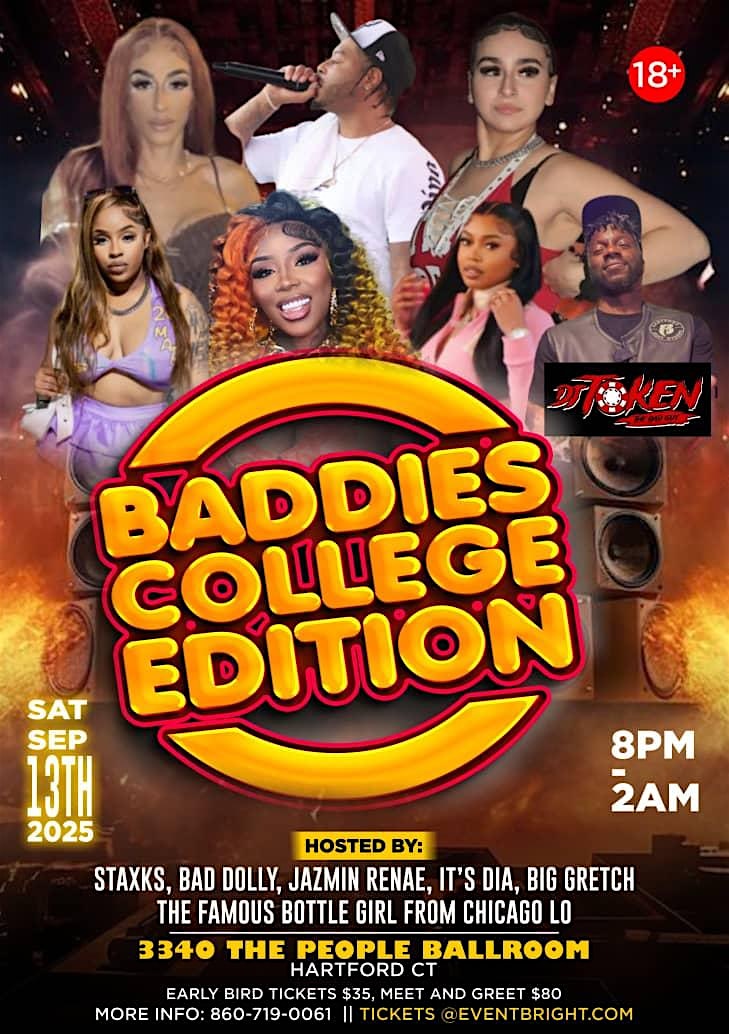 BADDIES COLLEGE EDITION at 3340 Main St – Hartford, CT