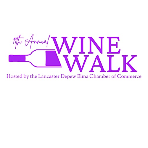 11th Annual Wine Walk at 11 W Main St – Lancaster, NY