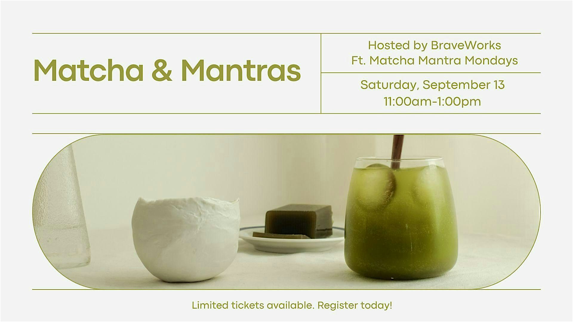 Matcha & Mantras at BraveWorks – Charlotte, NC